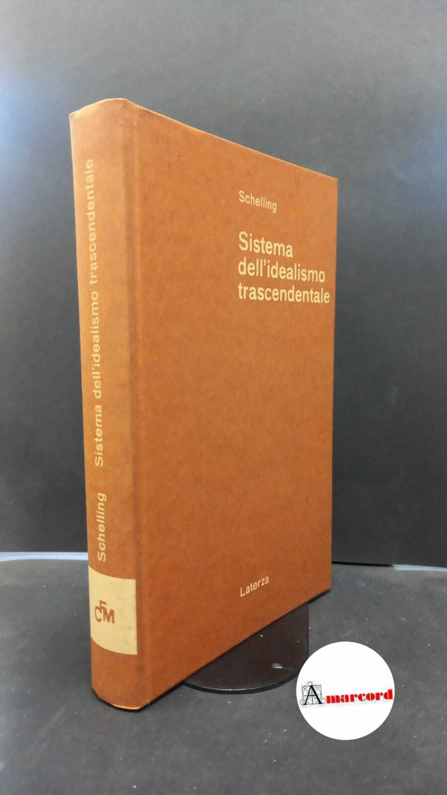 Schelling, Friedrich Wilhelm Joseph : von. , and Semerari, Giuseppe. …