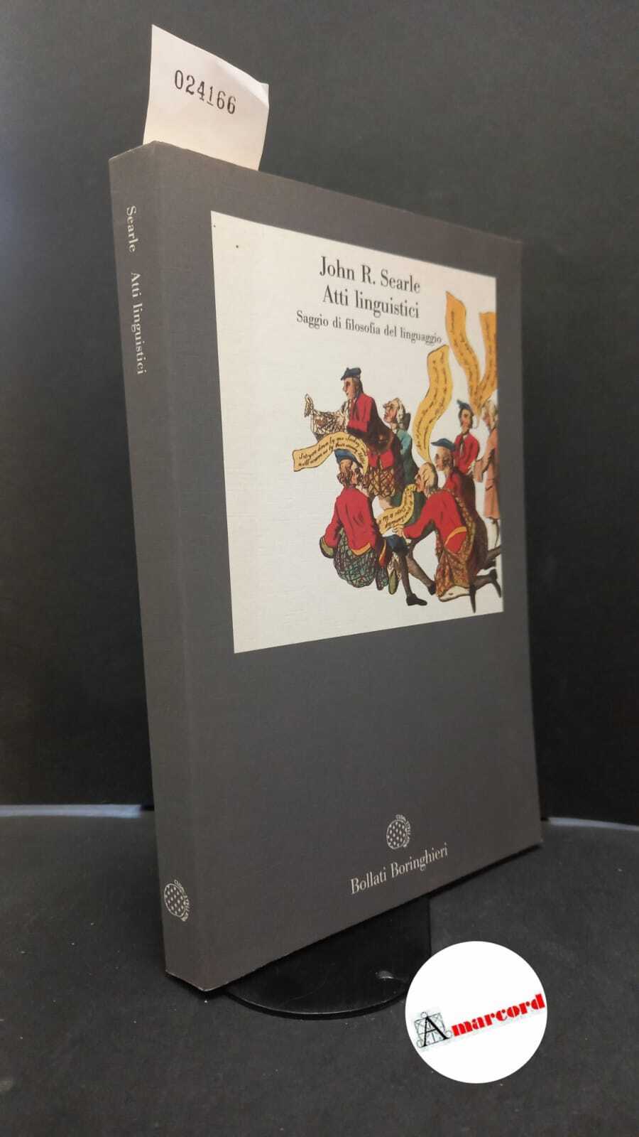 Searle, John Rogers. Atti linguistici : saggio di filosofia del …
