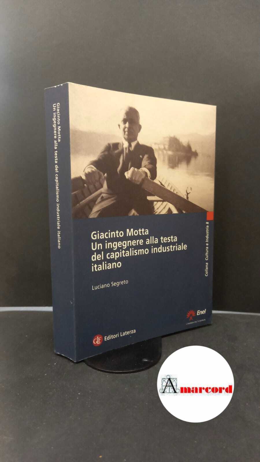 Segreto, Luciano. Giacinto Motta : un ingegnere alla testa del …