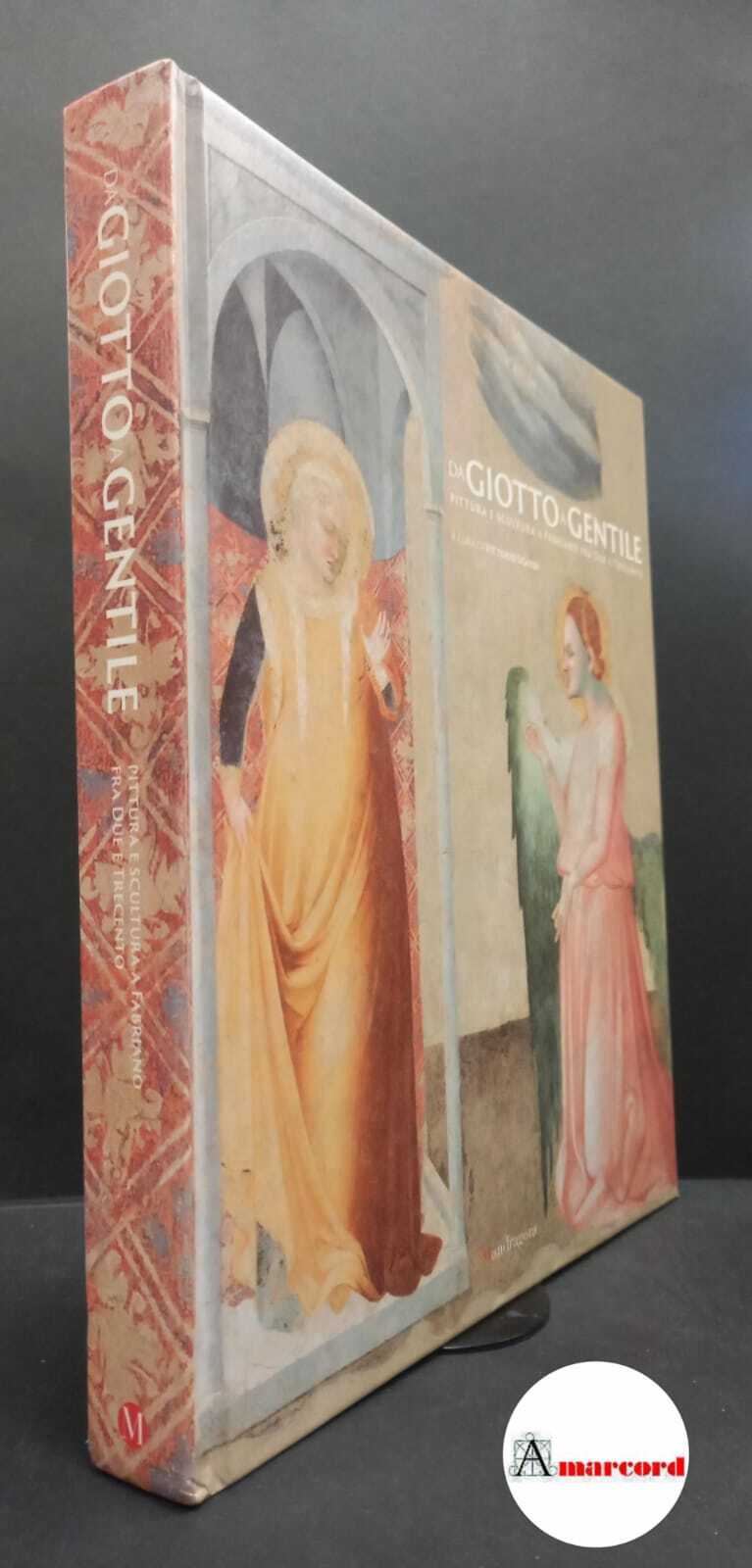 Sgarbi, Vittorio. , Papetti, Stefano. , Donnini, Giampiero. Da Giotto …