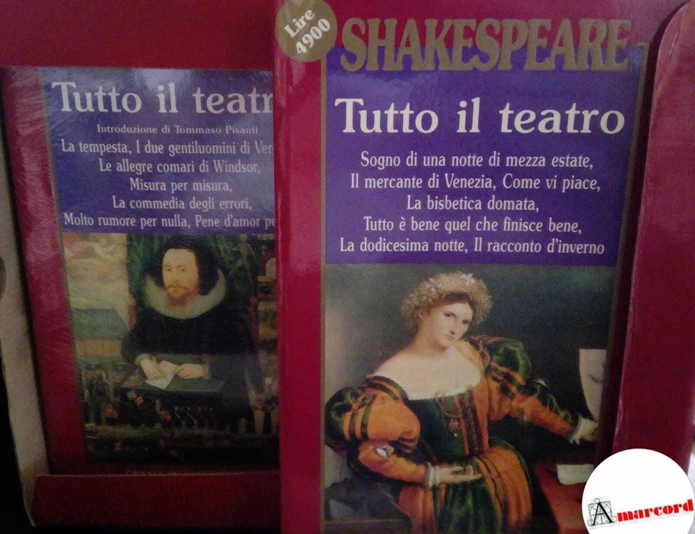 Shakespeare, William. , and Pisanti, Tommaso. Tutto il teatro Roma …