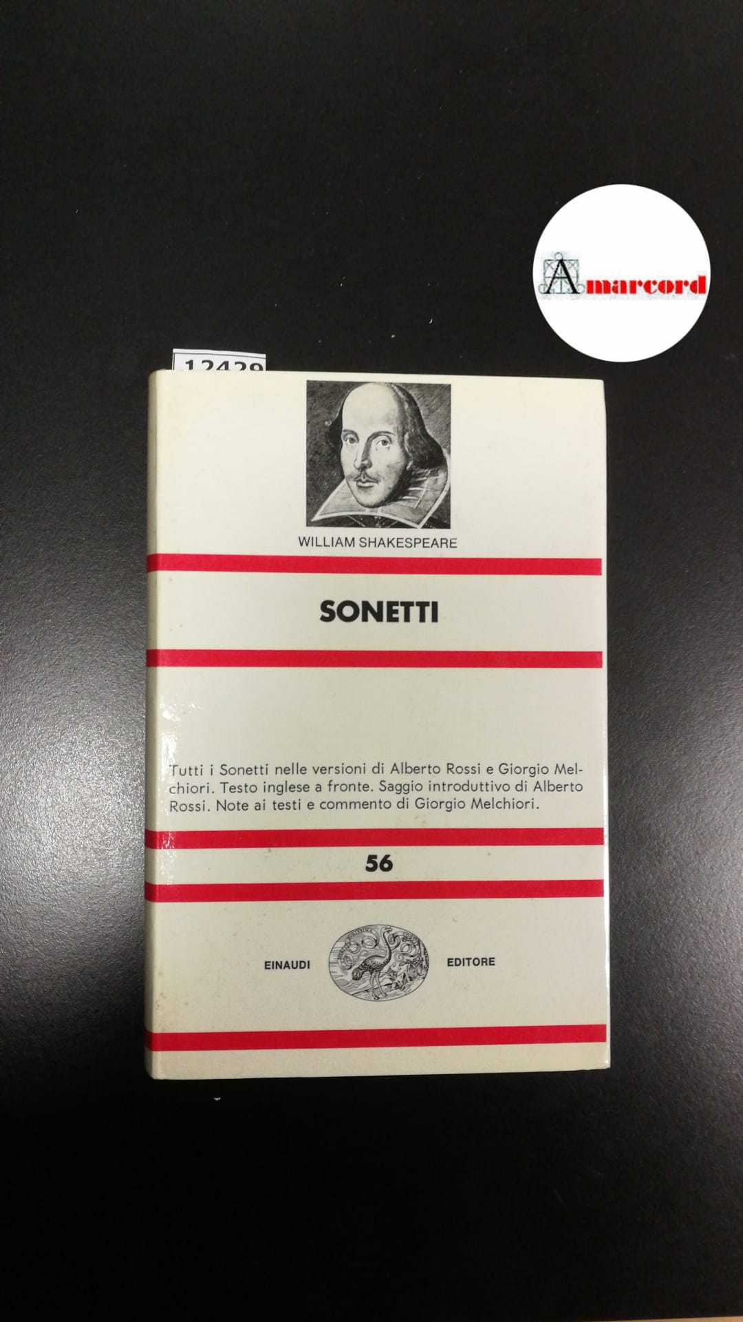 Shakespeare William, Sonetti, Einaudi, 1982.