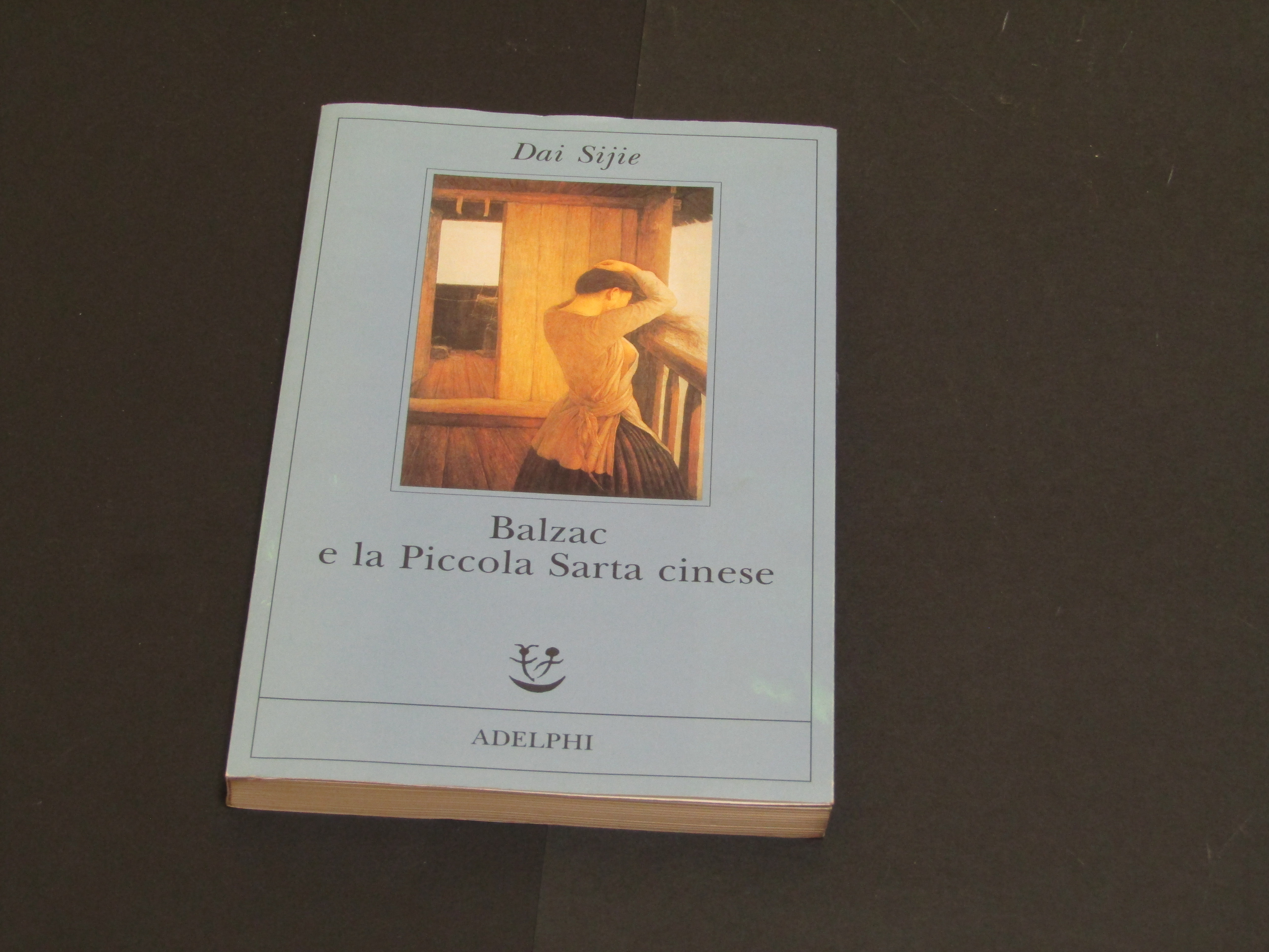 Sijie Dai. Balzac e la Piccola Sarta cinese. Adelphi. 2001 …