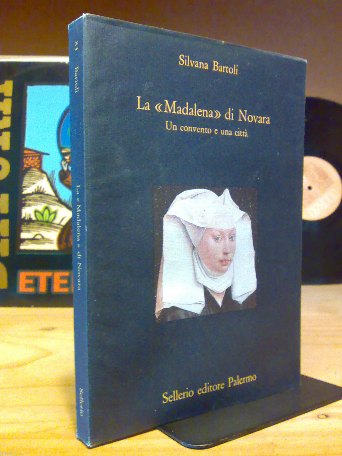 Silvana Bartoli - LA DI NOVARA / Un Convento e …