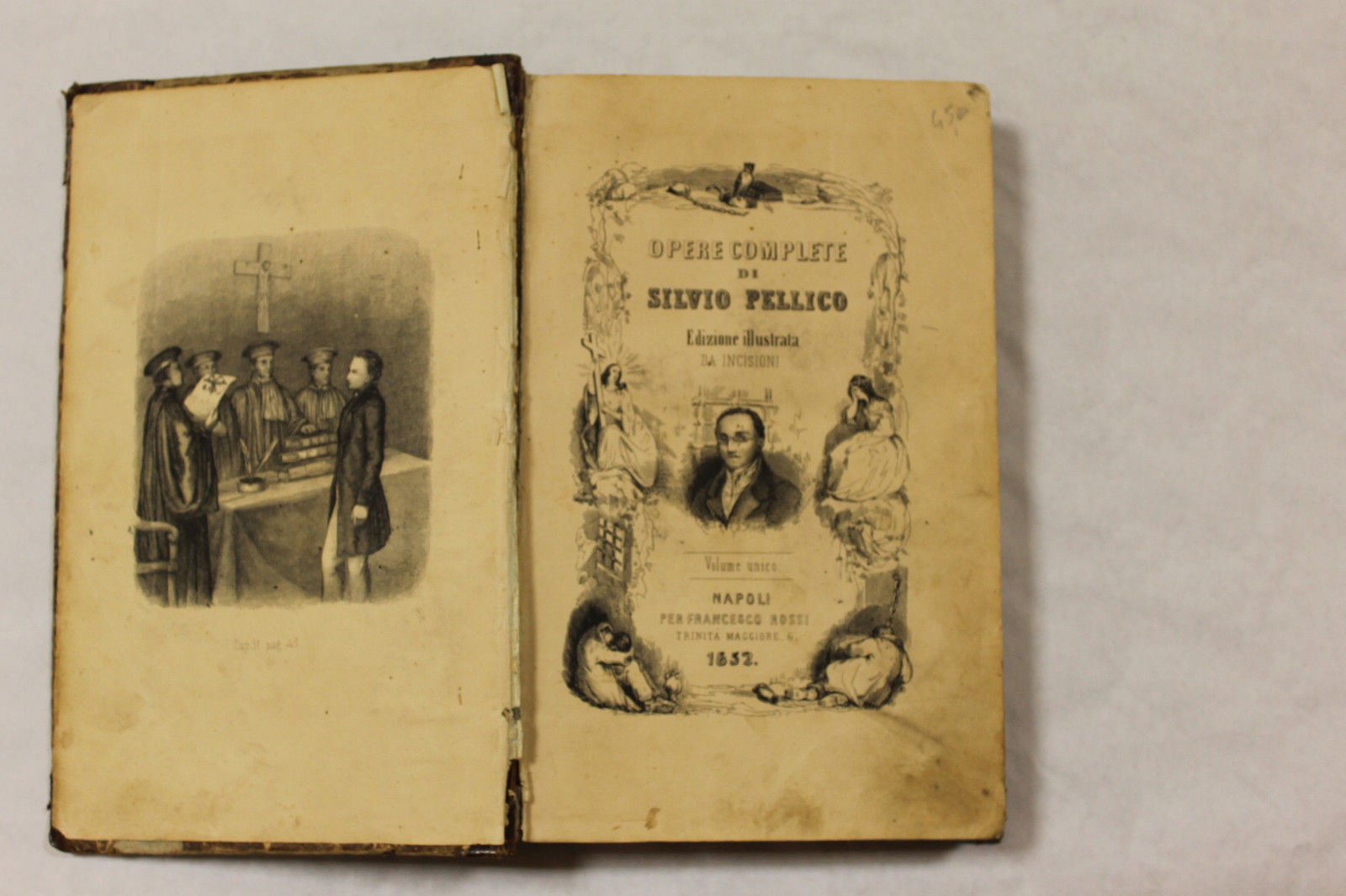 Silvio Pellico. Opere complete in volume unico - EDIZIONE ILLUSTRATA