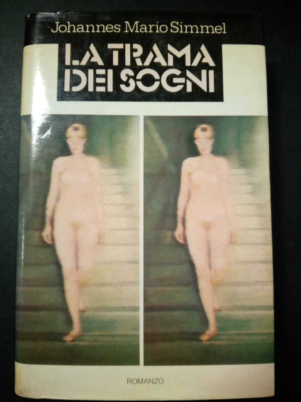 Simmel Mario Johannes. La trama dei sogni. Club italiano dei …