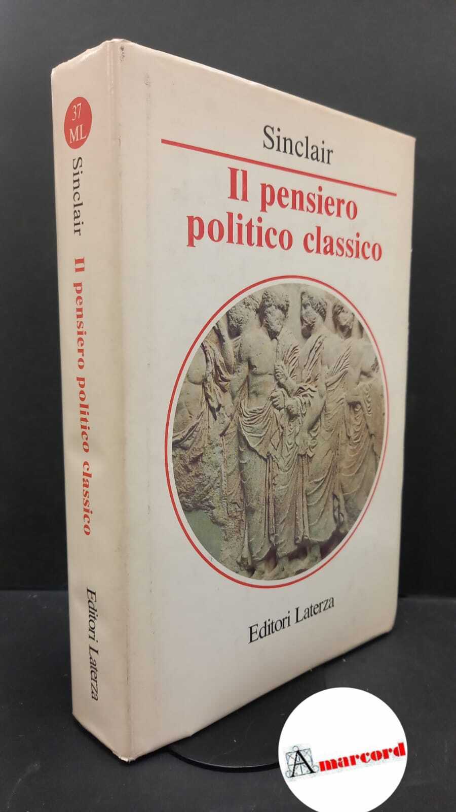 Sinclair, Thomas Alan. , and Firpo, Luigi. Il pensiero politico …