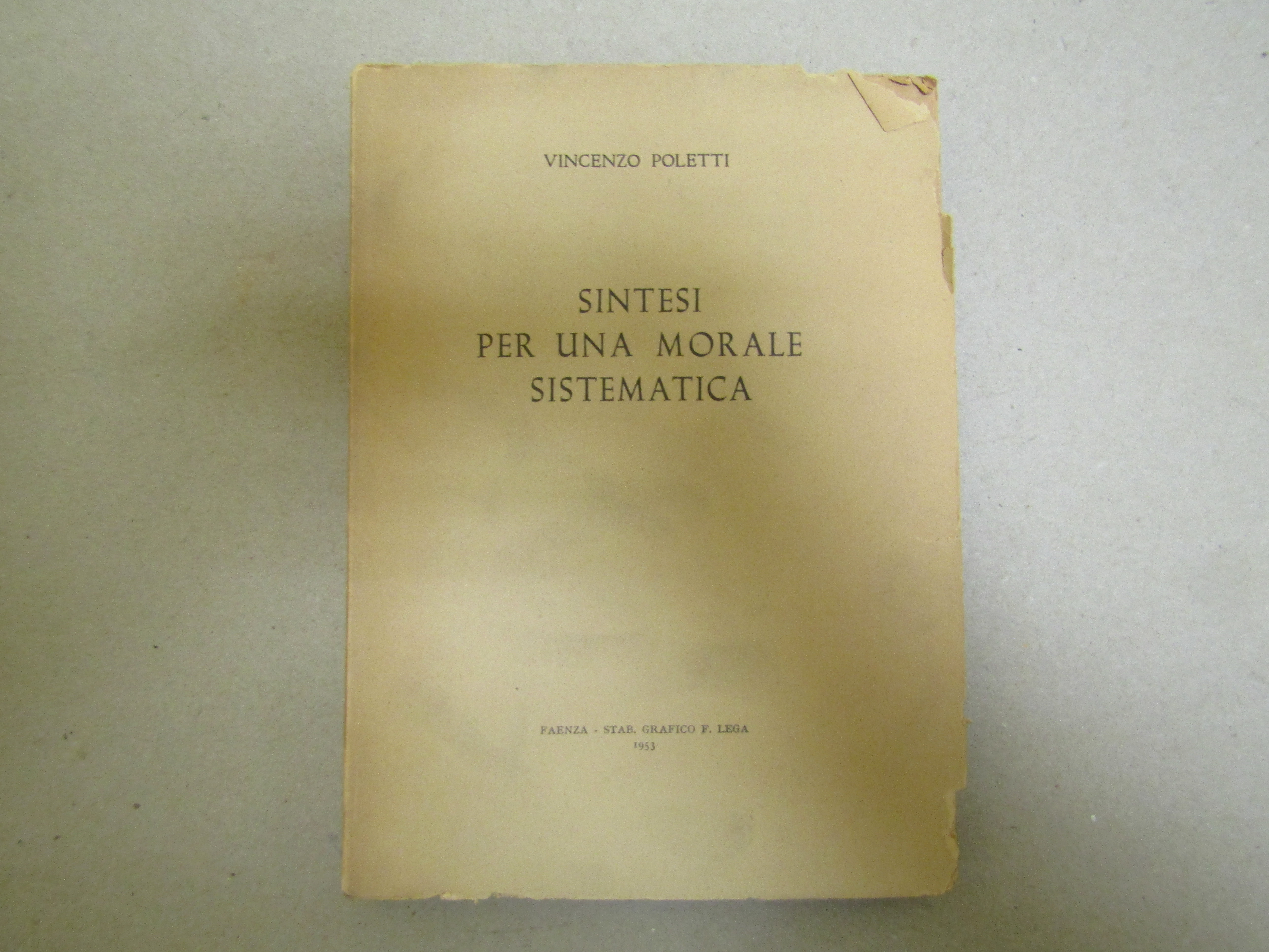 SINTESI PER UNA MORALE SISTEMATICA - dedica dell'autore