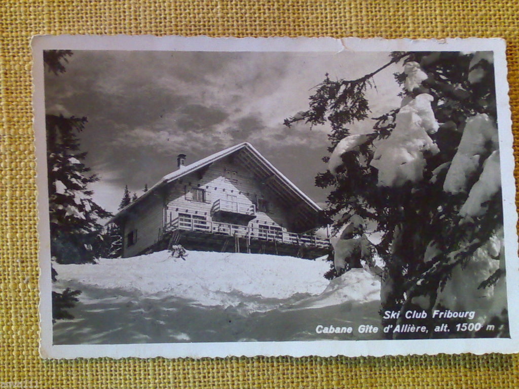 SKI-CLUB / FRIBOURG - CABANE GITE D'ALLIERE