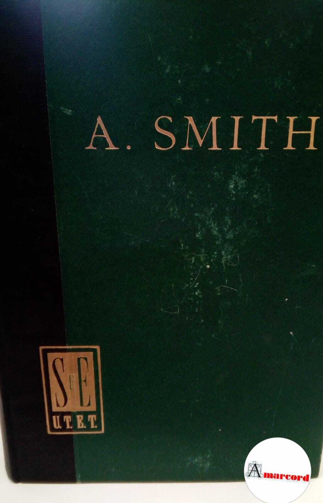 Smith Adamo, Ricchezza delle nazioni, Utet, 1950.