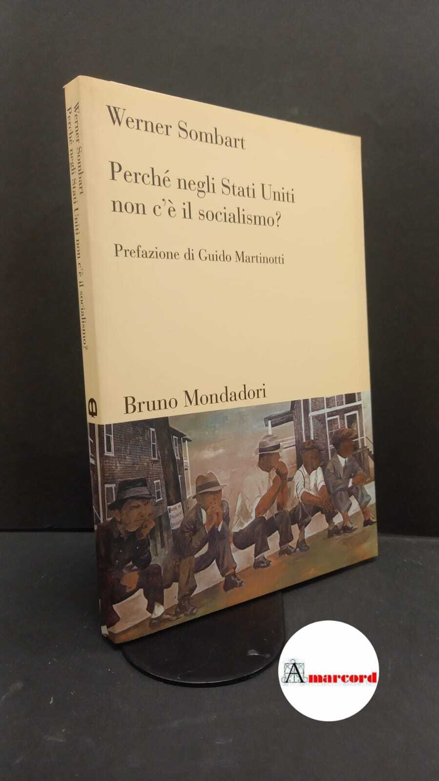 Sombart, Werner. , and Martinotti, Guido. Perchè negli Stati Uniti …