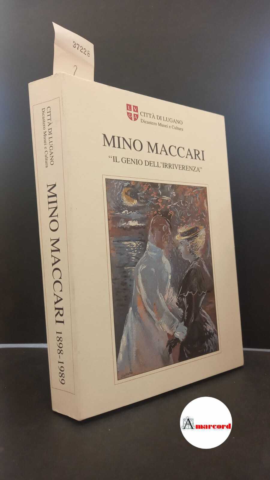 Spadolini, Giovanni. , Briganti, Giuliano. , Maccari, Mino. , Giudici, …