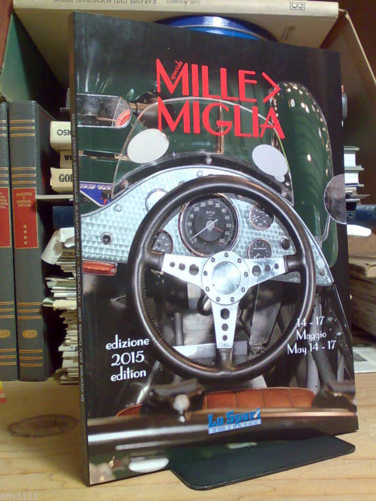 Speciale MILLE MIGLIA / Edizione 2015 - italiano e inglese