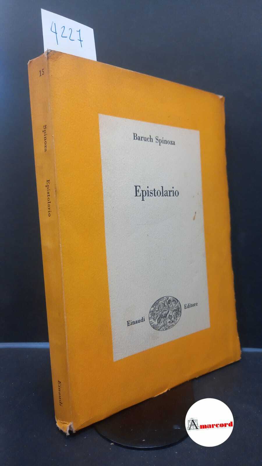 Spinoza, Benedictus : de. , and Droetto, Antonio. Epistolario Torino …