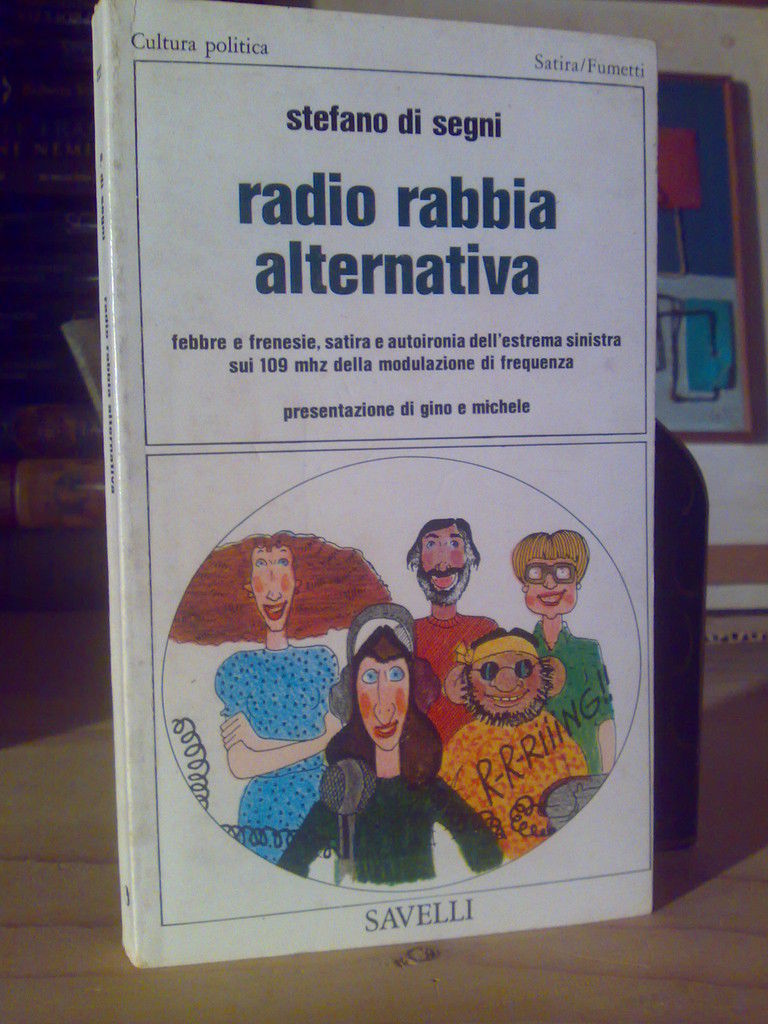 Stefano Di Segni - RADIO RABBIA ALTERNATIVA � 1979