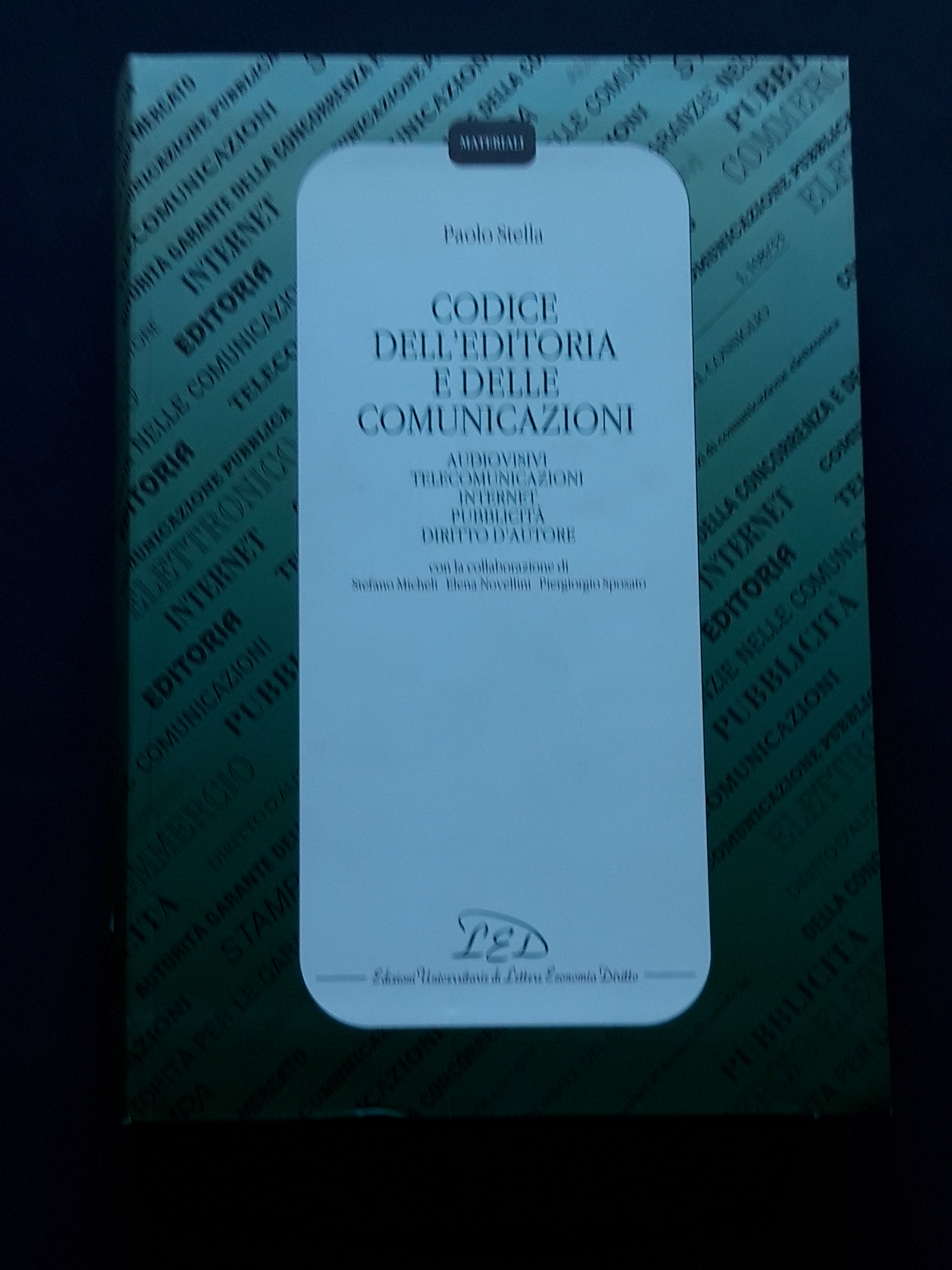 Stella Paolo, Codice dell'editoria e delle comunicazioni, Edizioni Universitarie di …