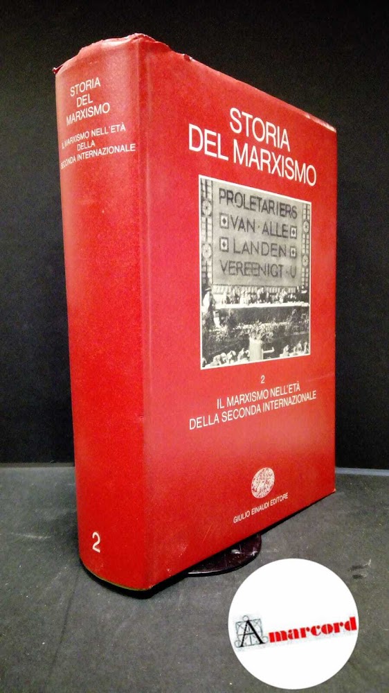 Storia del marxismo 2: Il marxismo nell'età della Seconda Internazionale