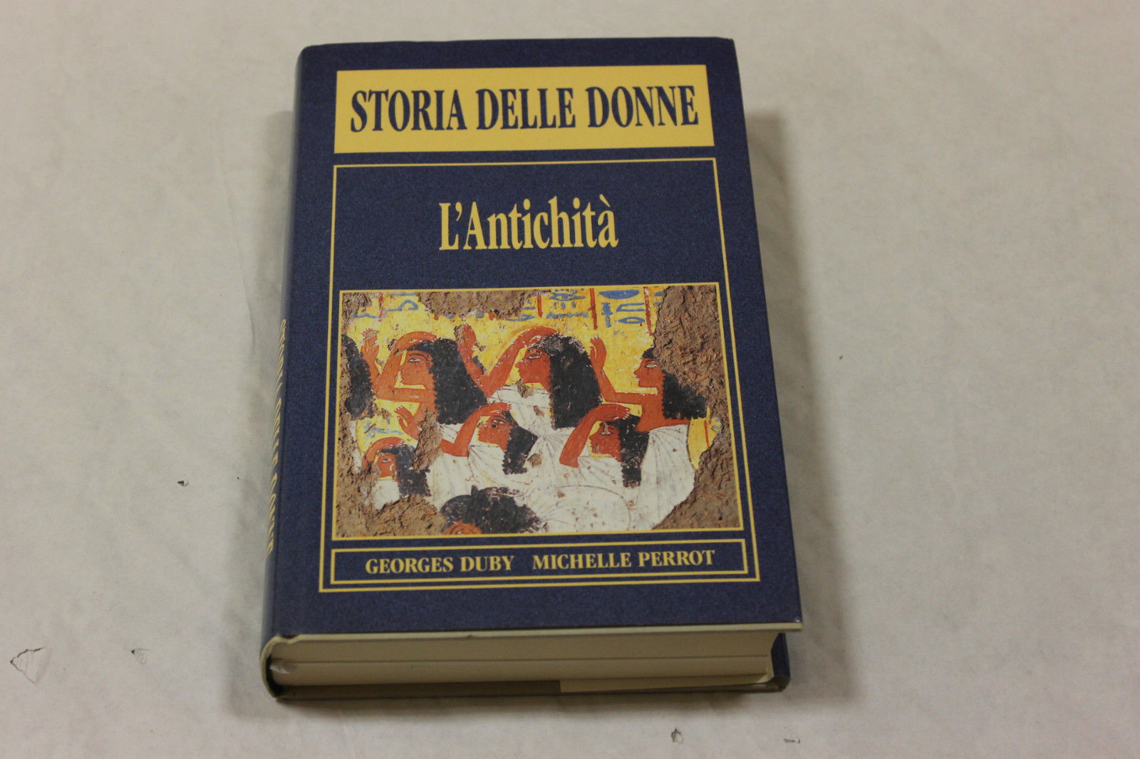 Storia delle donne. Volume L'Antichità