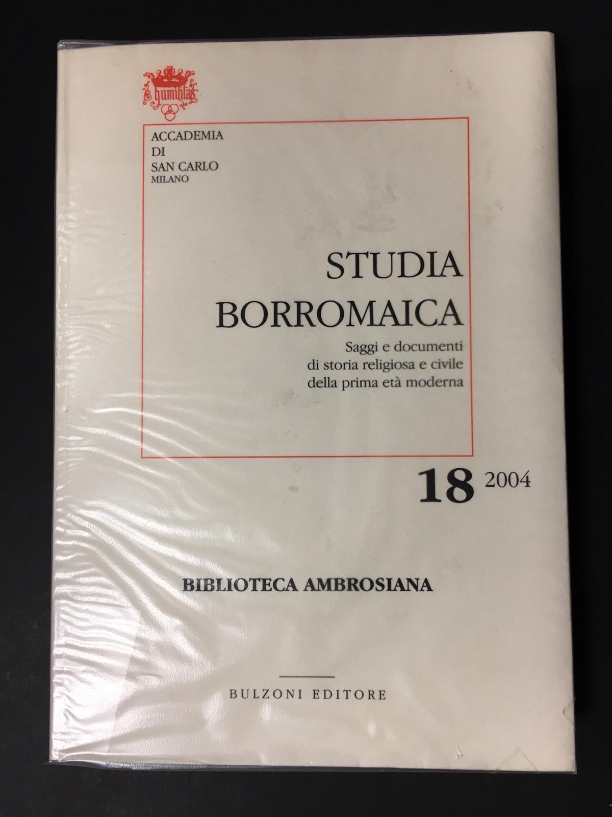 Studio Borromaica. A cura di Mozzarelli Cesare. Bulzoni Editore. 2004