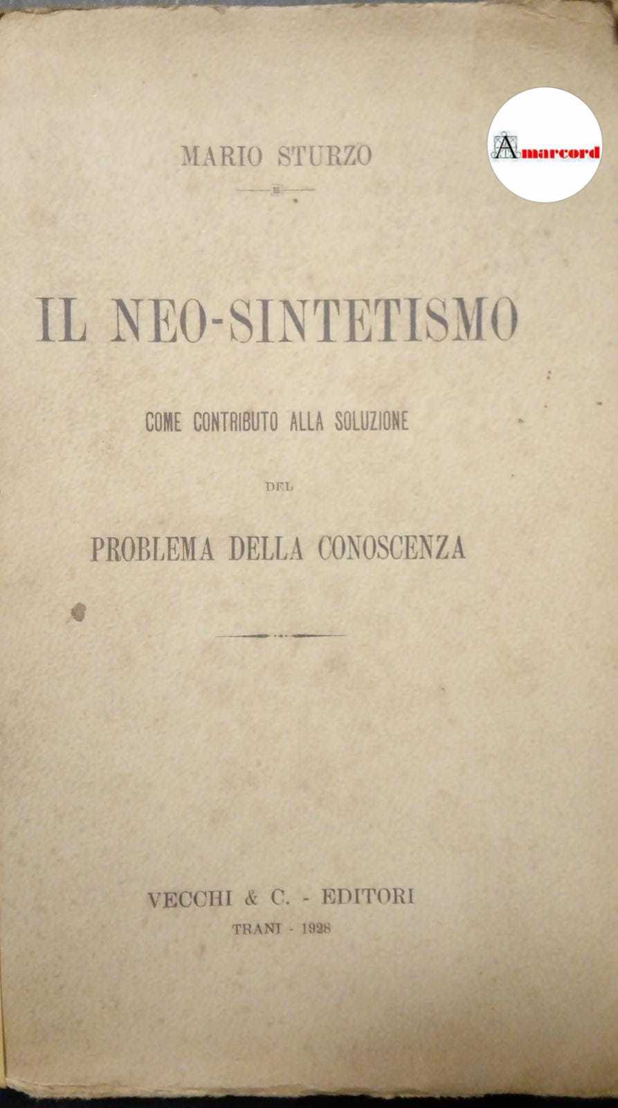 Sturzo Mario, Il neo-sintetismo come contributo alla soluzione del problema …