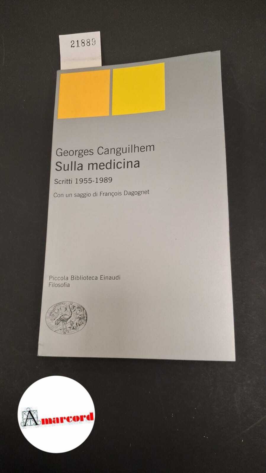 Sulla medicina : scritti 1955-1989