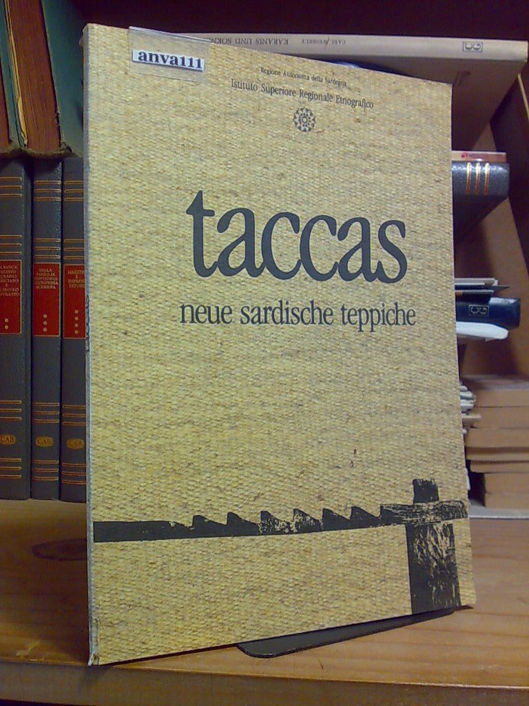 TACCAS / NEUE SARDISCHE TEPPICHE - Nuoro 1987 (in tedesco)