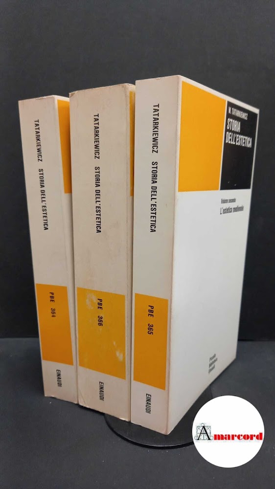 Tatarkiewicz, Władysław. , and Cavaglià, Gianpiero. Storia dell'estetica 3 volumi …