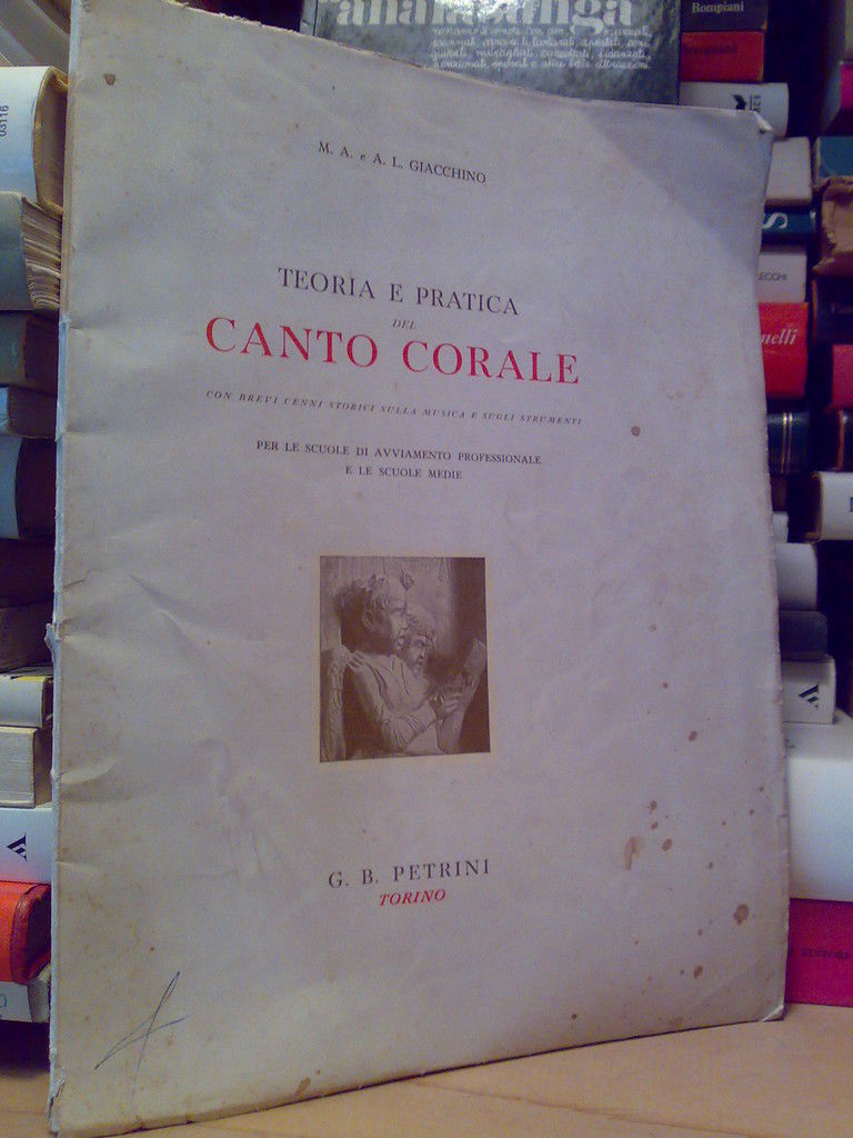 TEORIA E PRATICA DEL CANTO CORALE - 1958