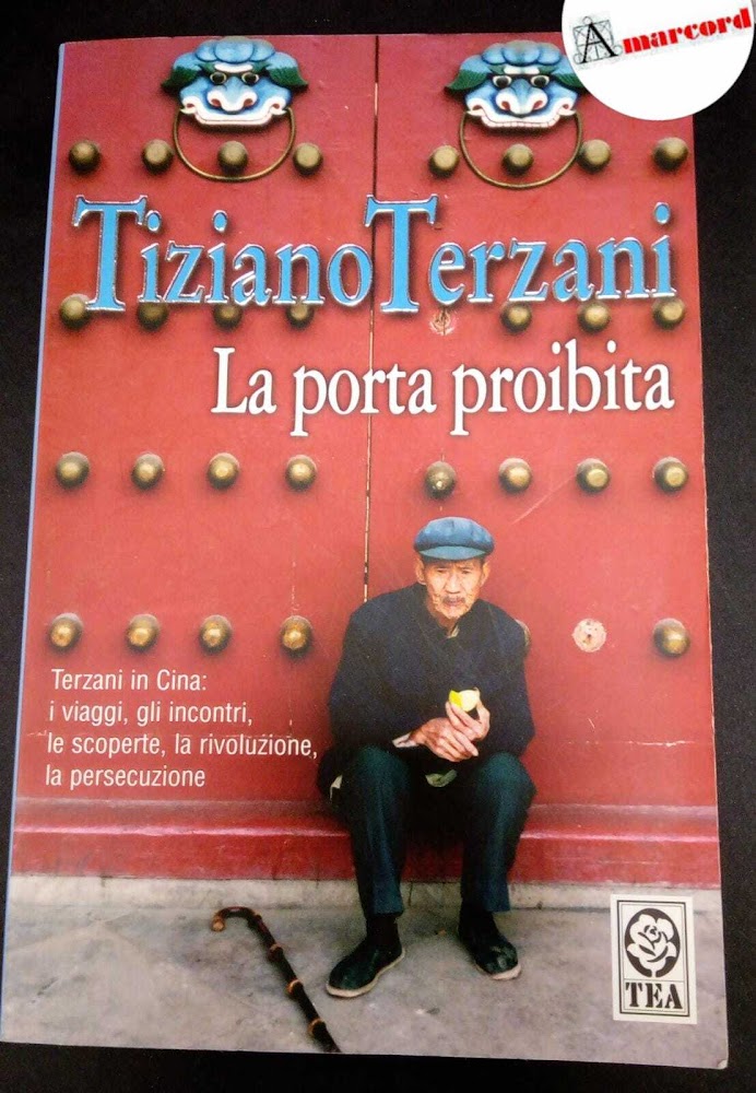 Terzani, Tiziano. �La �porta proibita Milano TEA, 2007