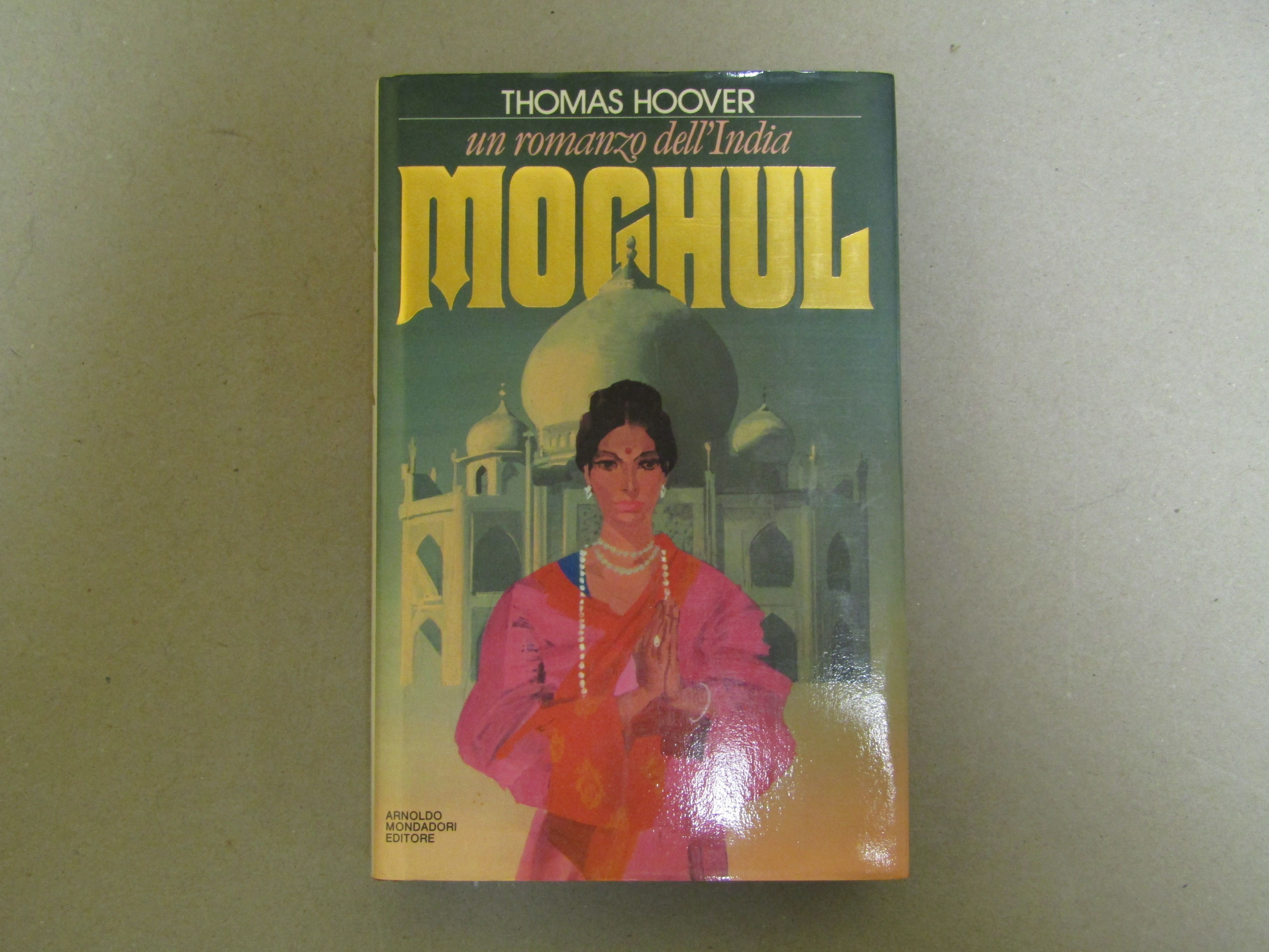 Thomas Hoover. un romanzo dell'India - Moghul.