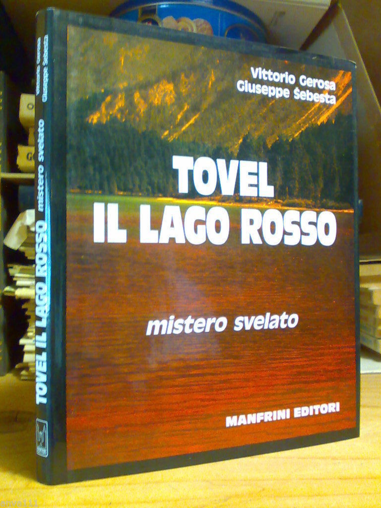 TOVEL, IL LAGO ROSSO / MISTERO SVELATO - Ed. Manfrini …