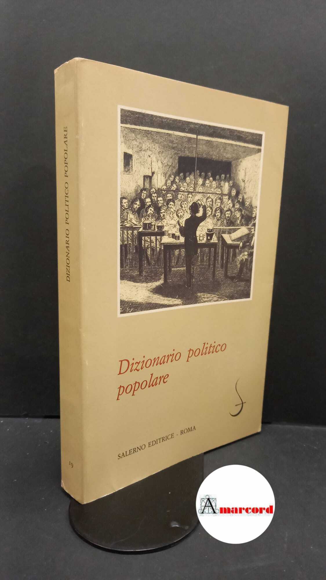 Trifone, Pietro. Dizionario politico popolare Roma Salerno, 1984