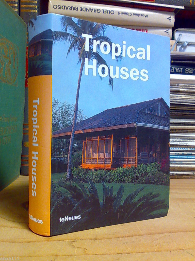 TROPICAL HOUSES � 2003
