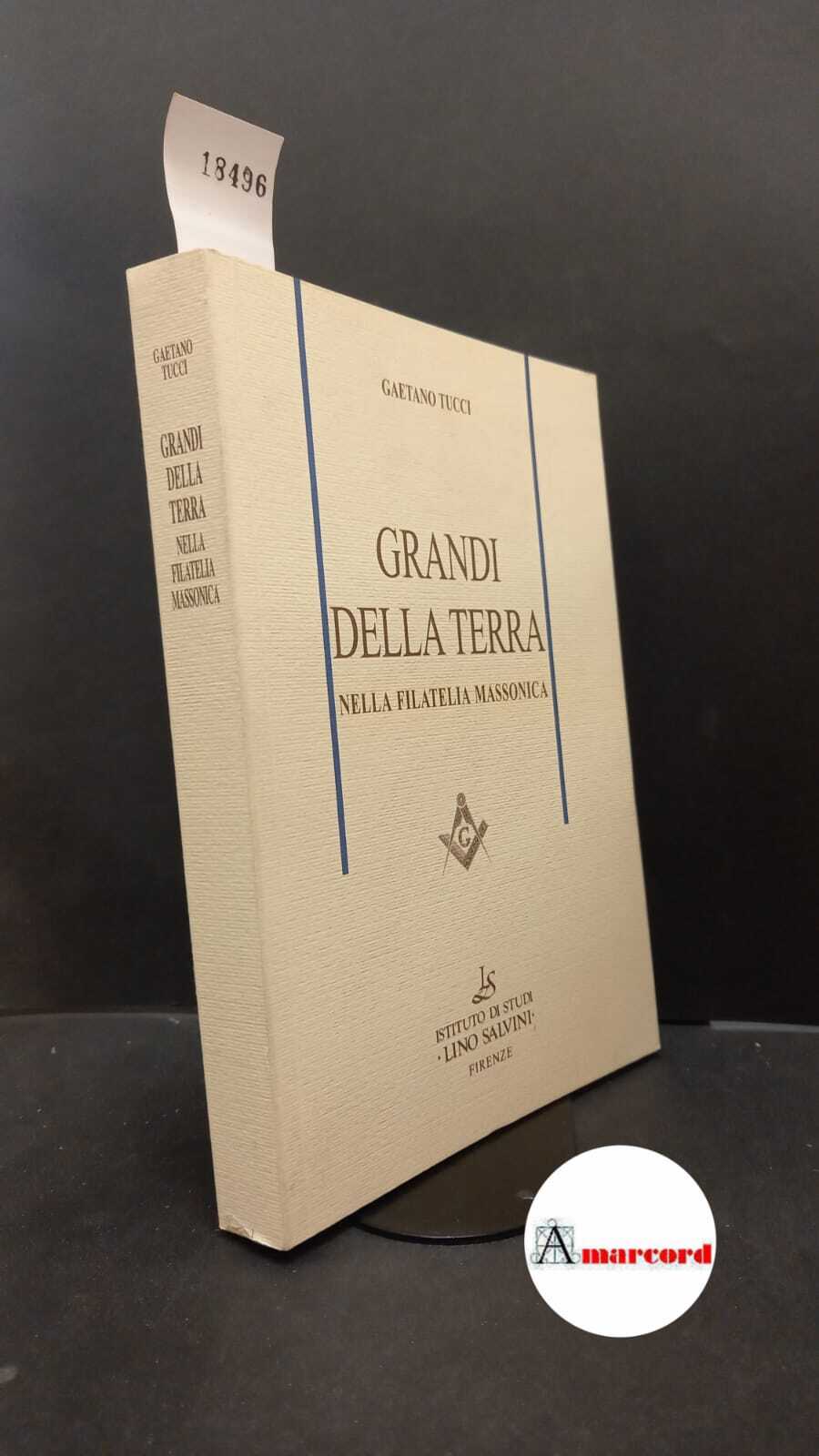 Tucci, Gaetano. World's great men in masonic philately 307 p. …