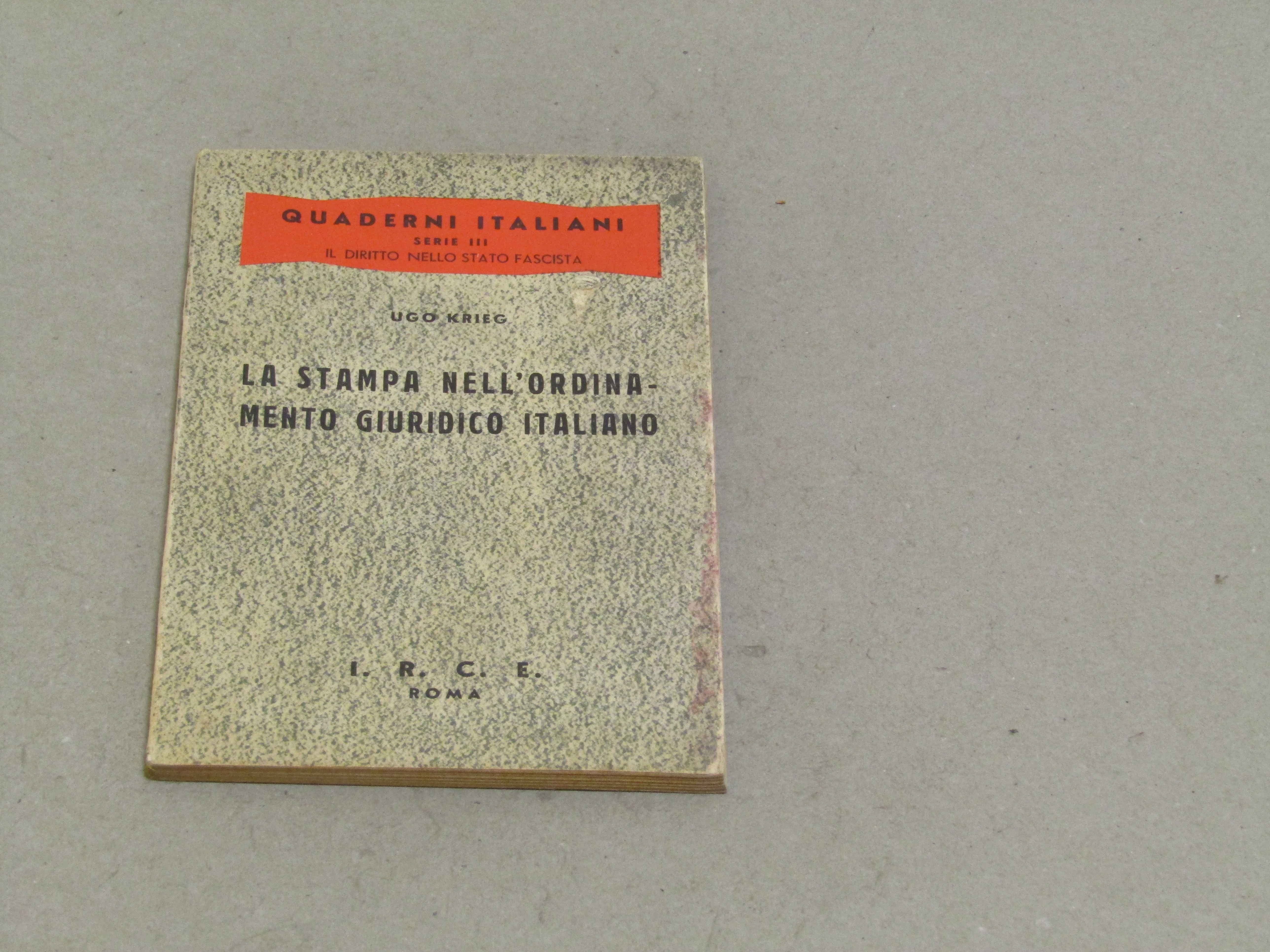 Ugo Krieg. La stampa nell'ordinamento giuridico italiano