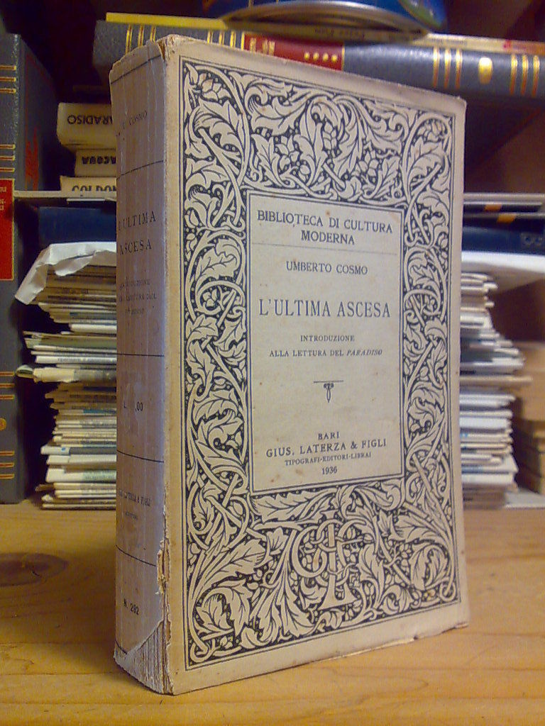Umberto Cosmo - L' ULTIMA ASCESA / INTRODUZIONE ALLA LETTURA …