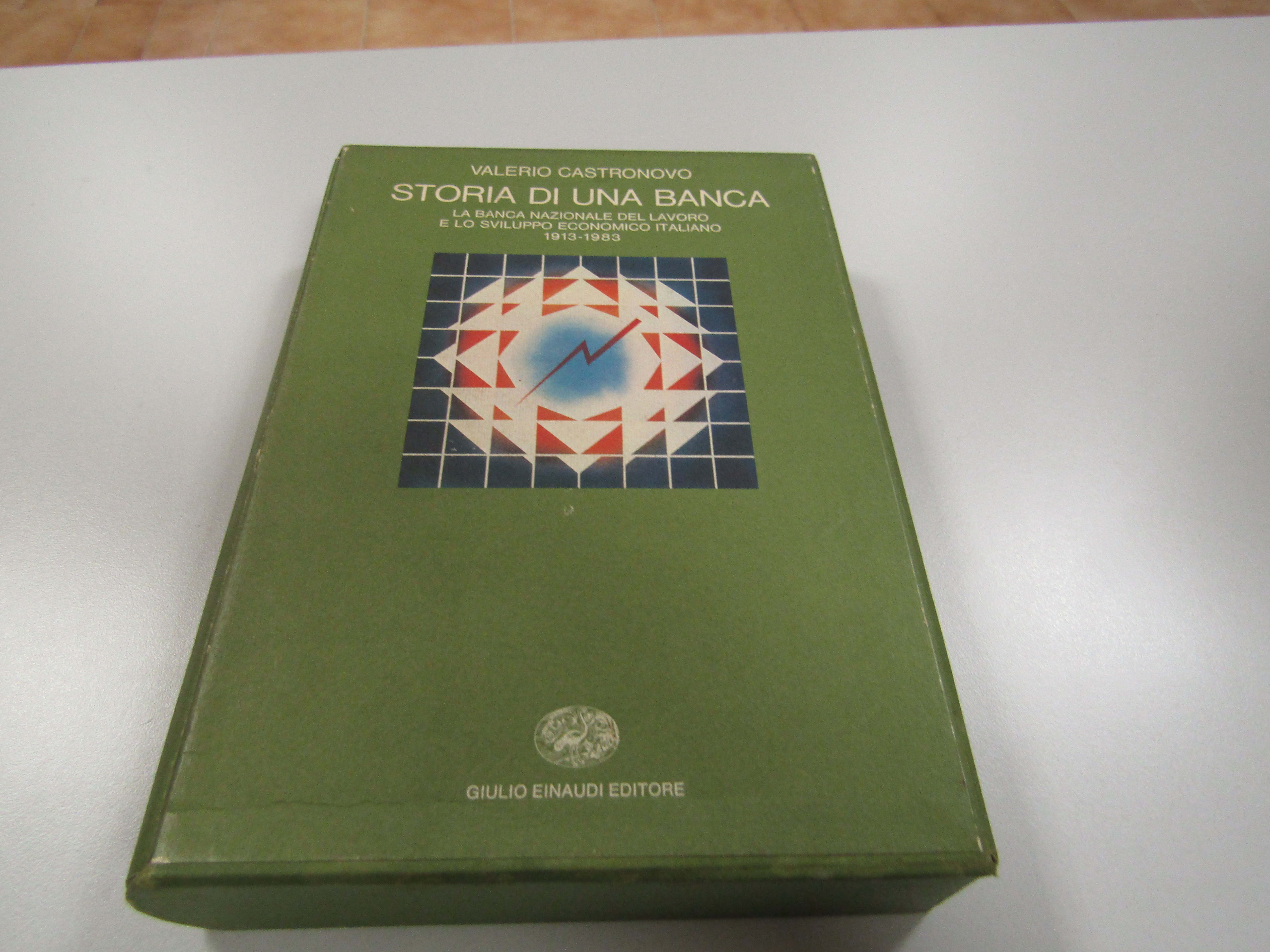 Valerio Castronovo. Storia di una banca. La banca nazionale del …