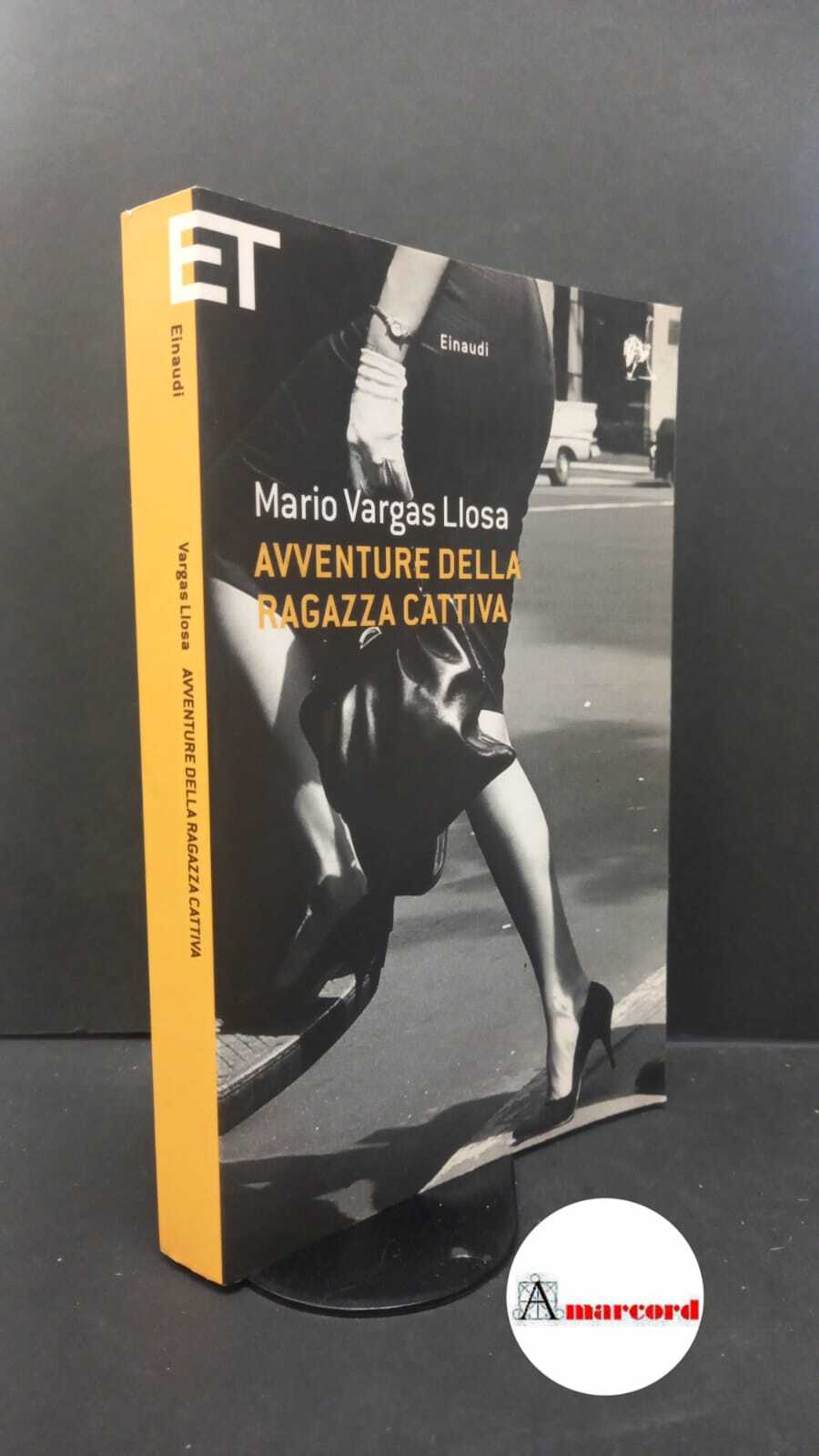 Vargas Llosa, Mario. , and Felici, Glauco. Avventure della ragazza …