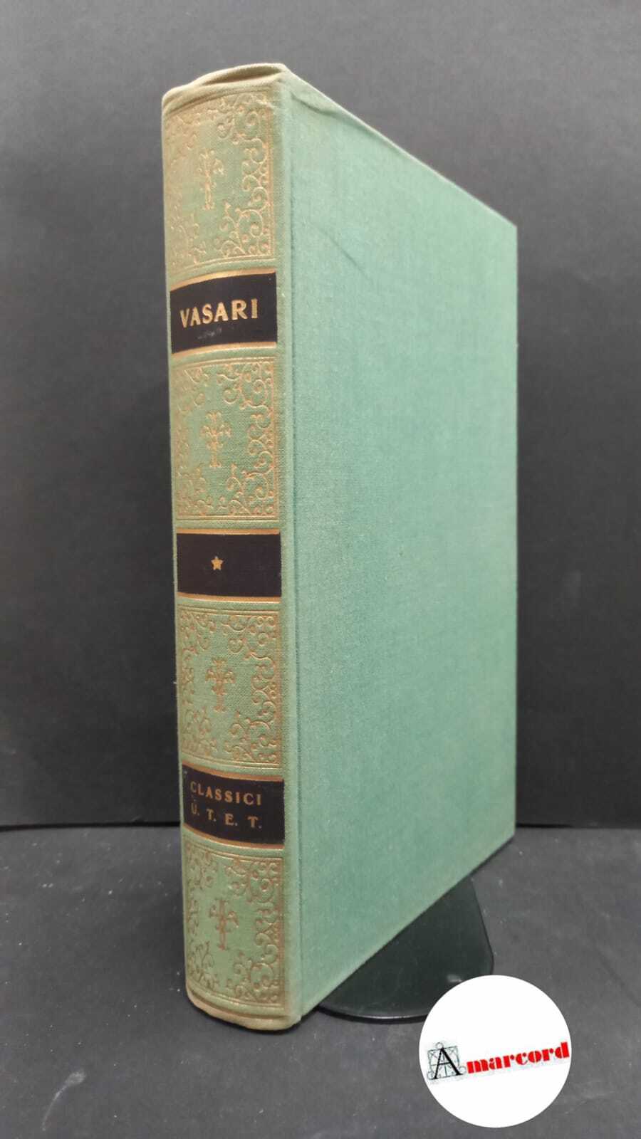 Vasari Giorgio, Vite scelte, Utet, 1964