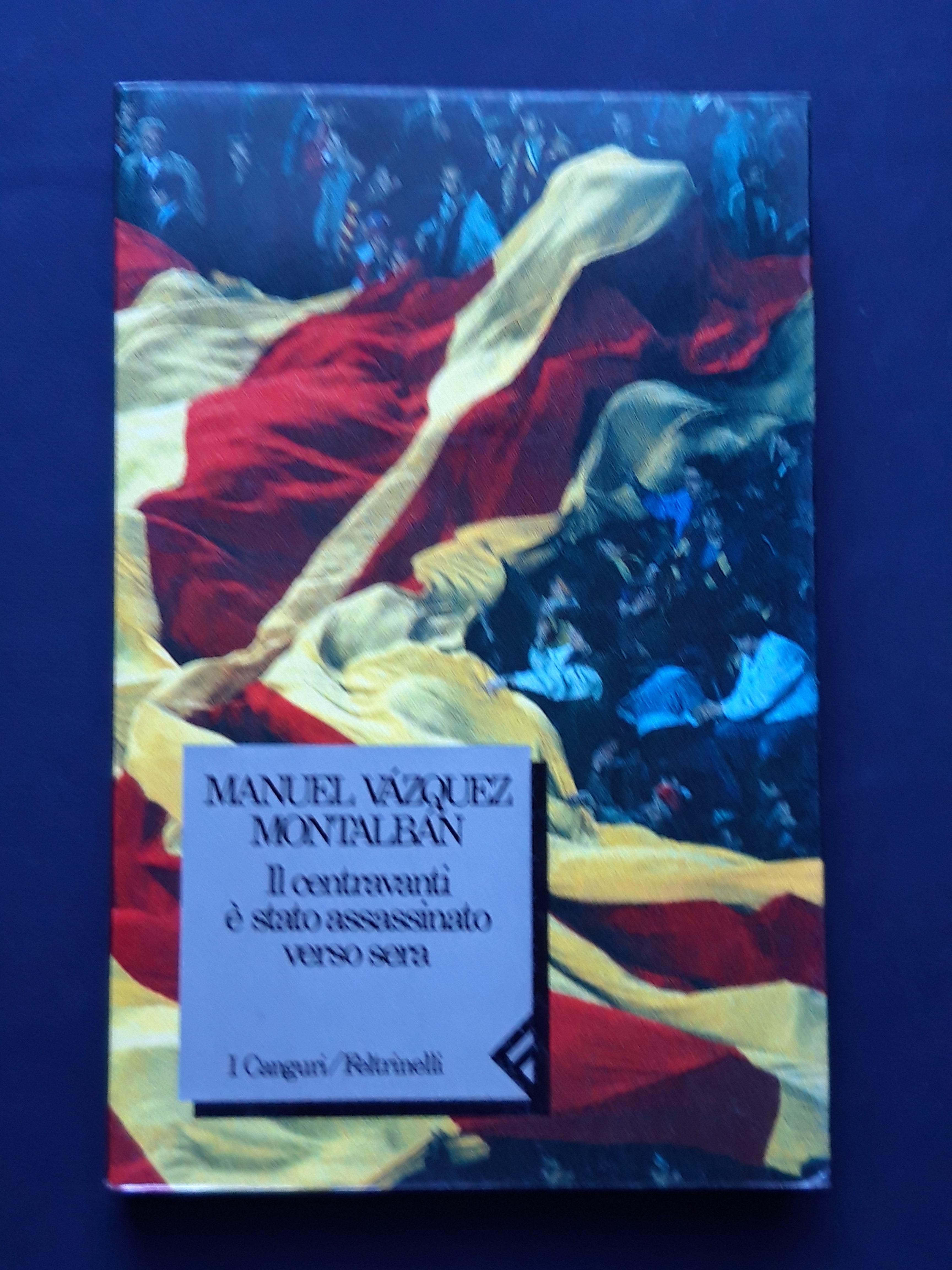 Vazquez Montalban Manuel, Il centravanti è stato assassinato verso sera, …