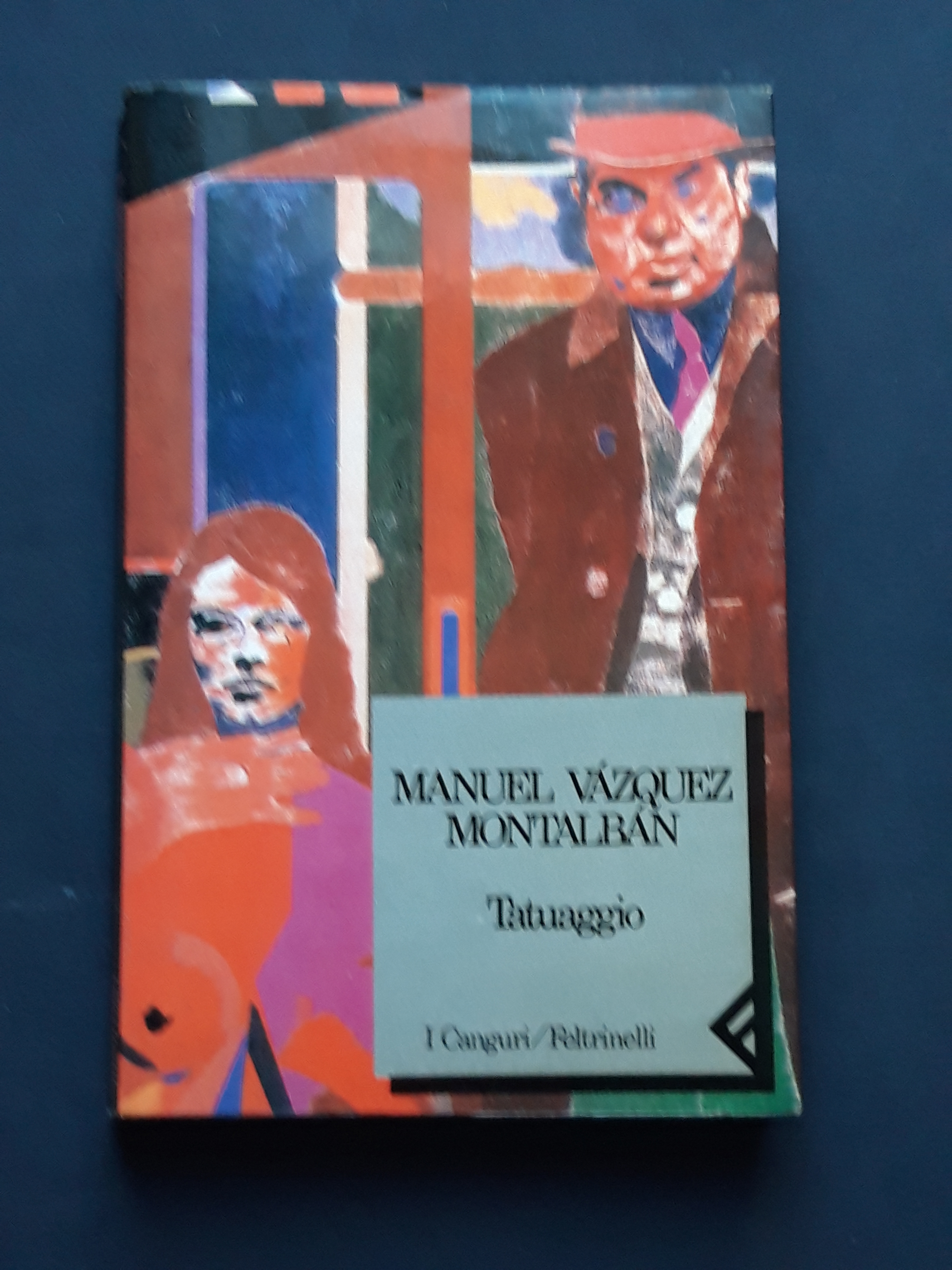 Vazquez Montalban Manuel, Tatuaggio, Feltrinelli, 1991 - I