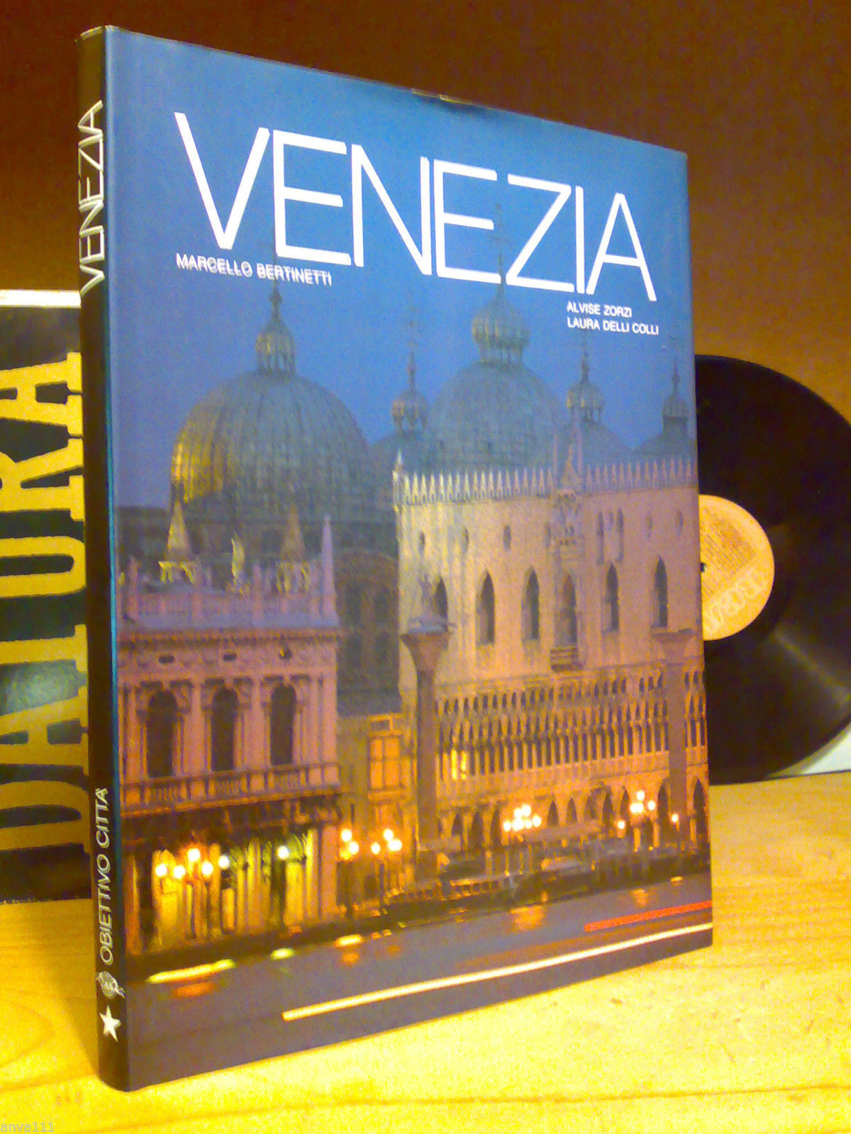VENEZIA - M. Bertinetti / Alvise Zorzi / Laura Delli …