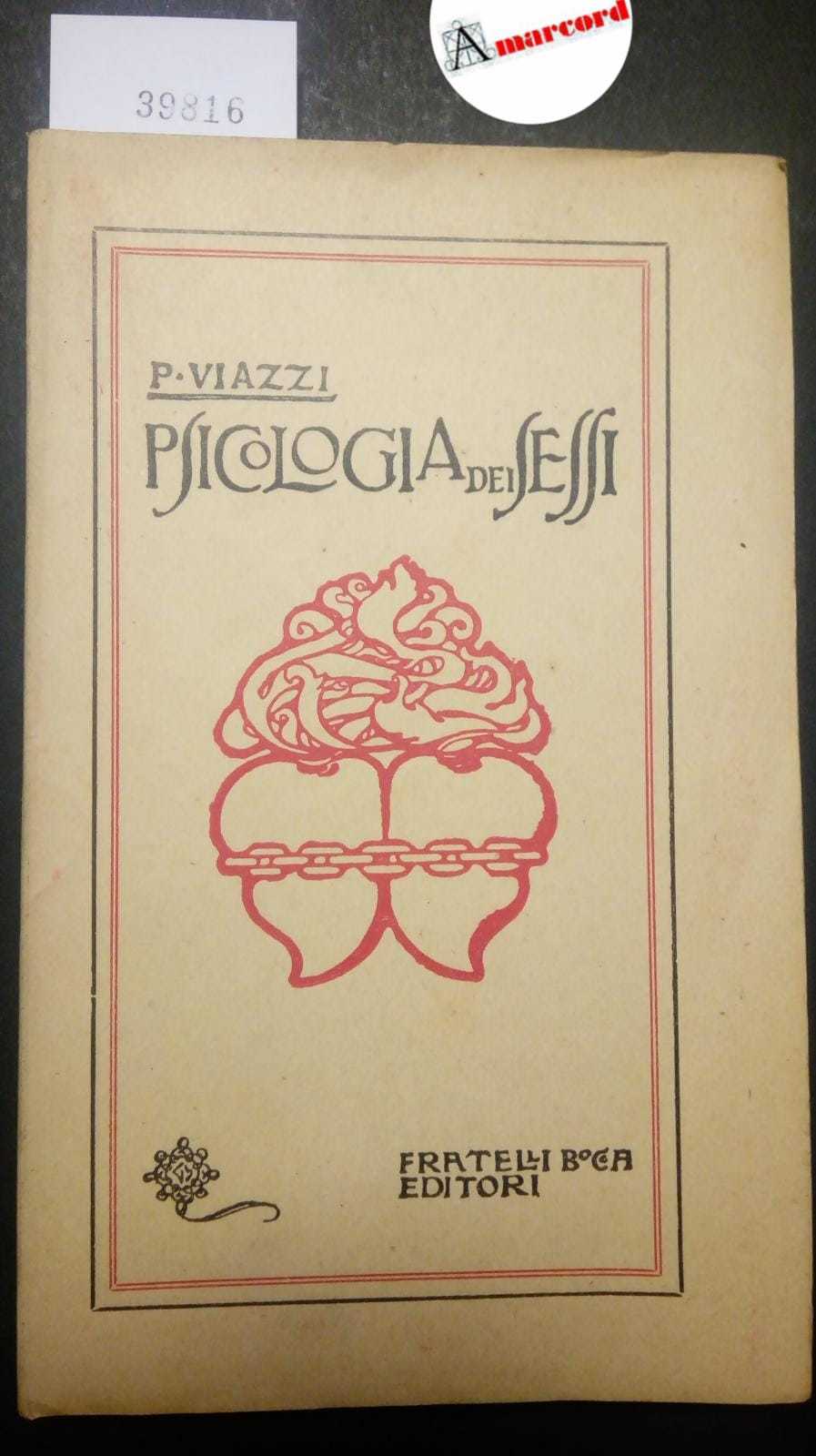 Viazzi Pio, Psicologia dei sessi, Bocca, 1940?