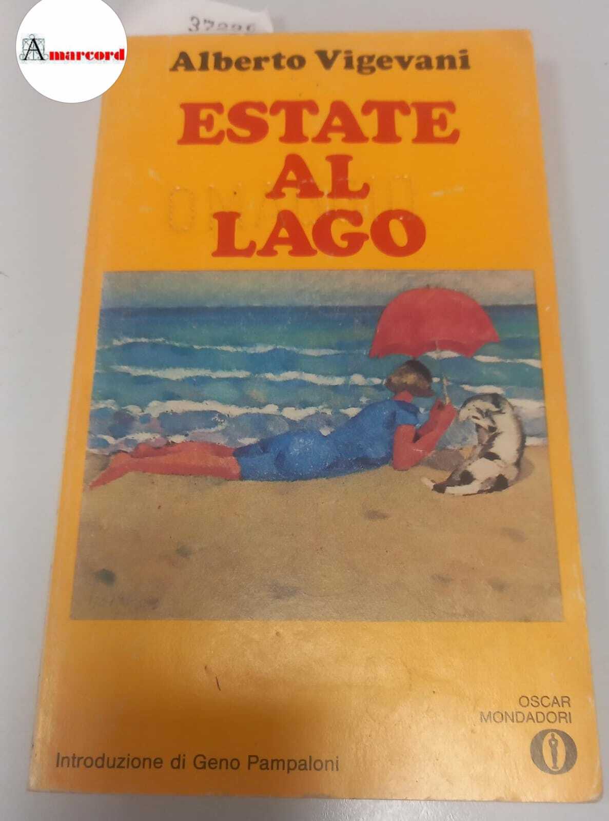 Vigevani Alberto, Estate al lago, Mondadori, 1976.