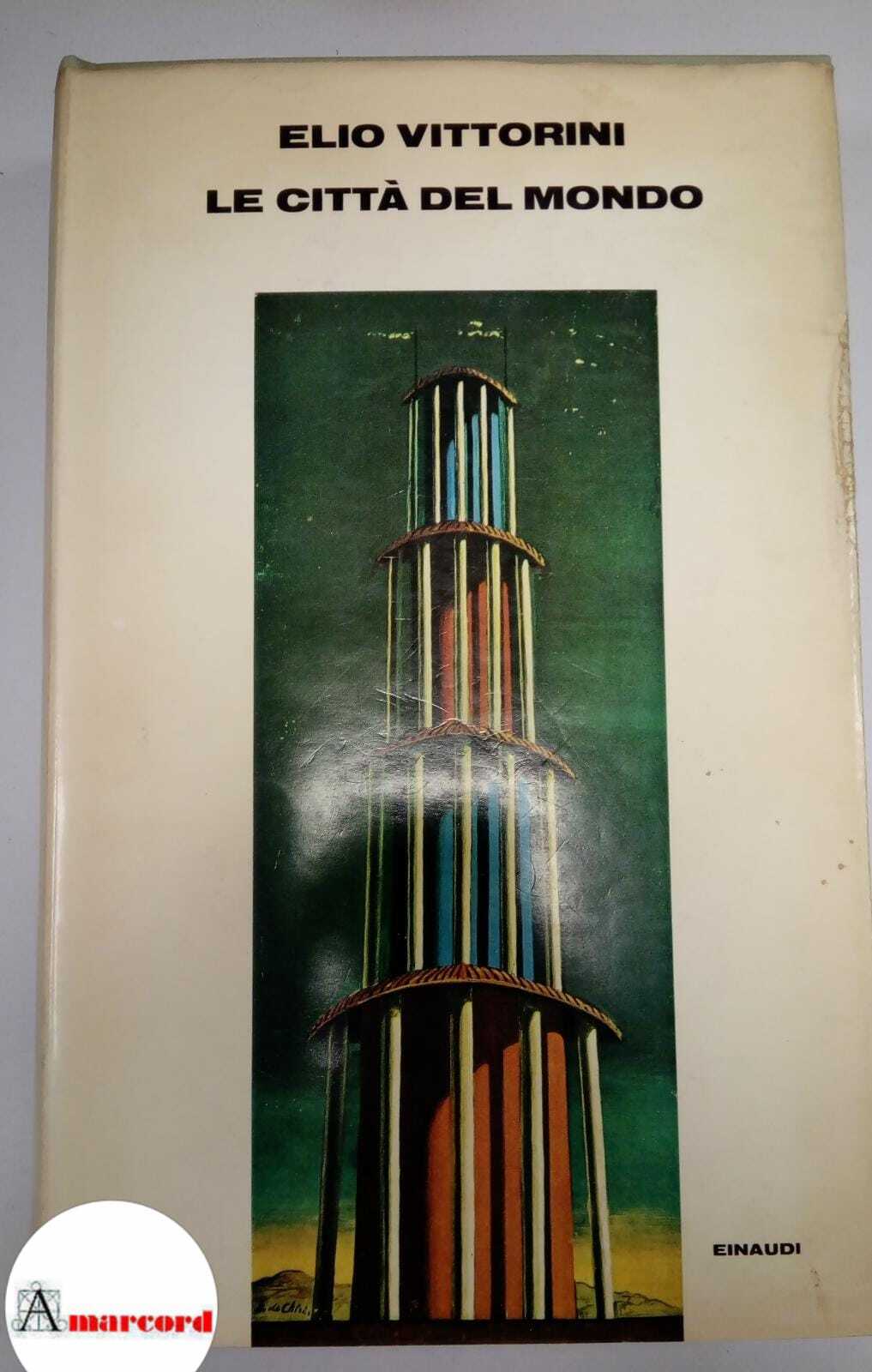 Vittorini Elio, L'ospite, Einaudi, 1969.