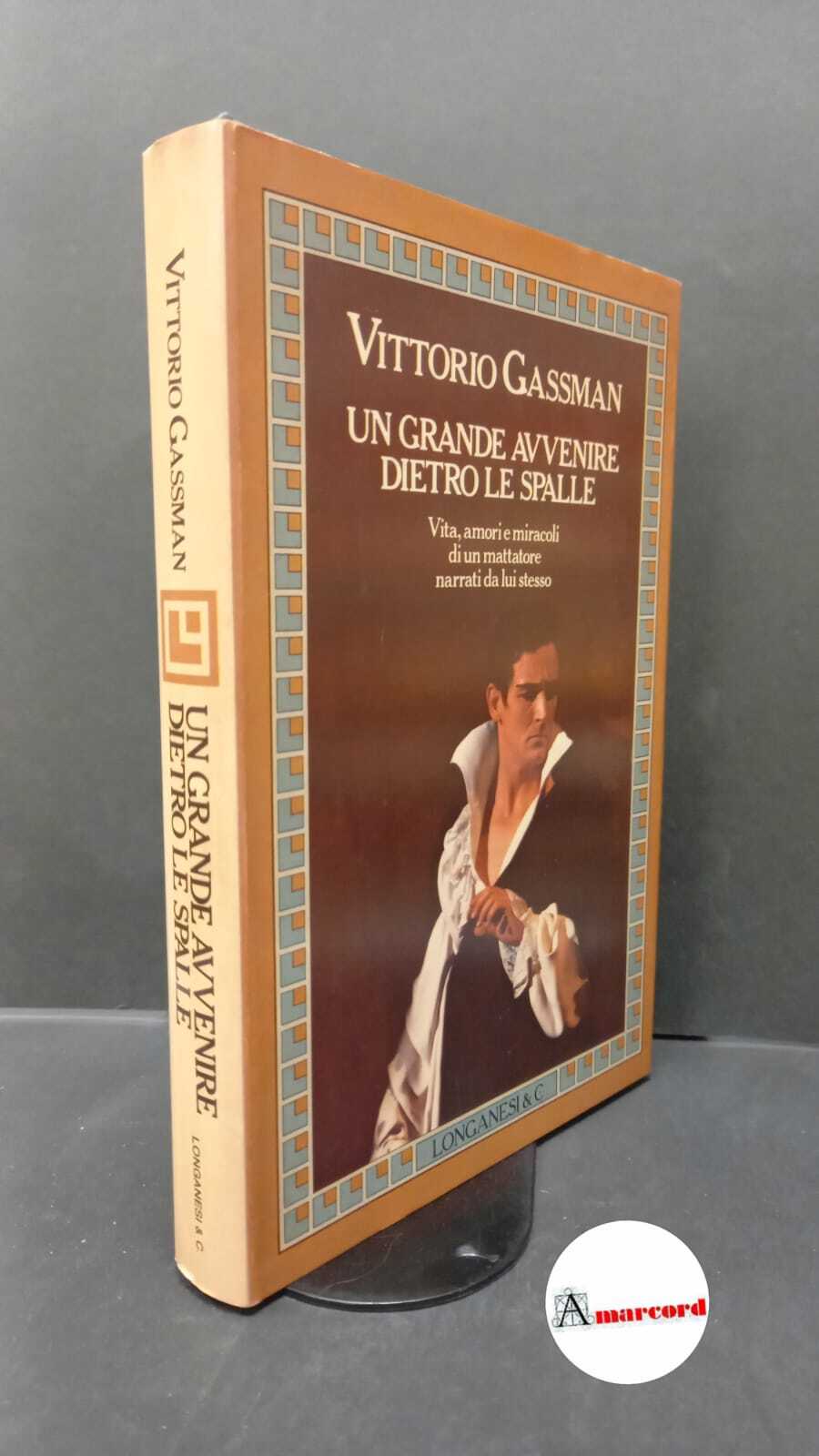 Vittorio Gassman. Un grande avvenire dietro le spalle