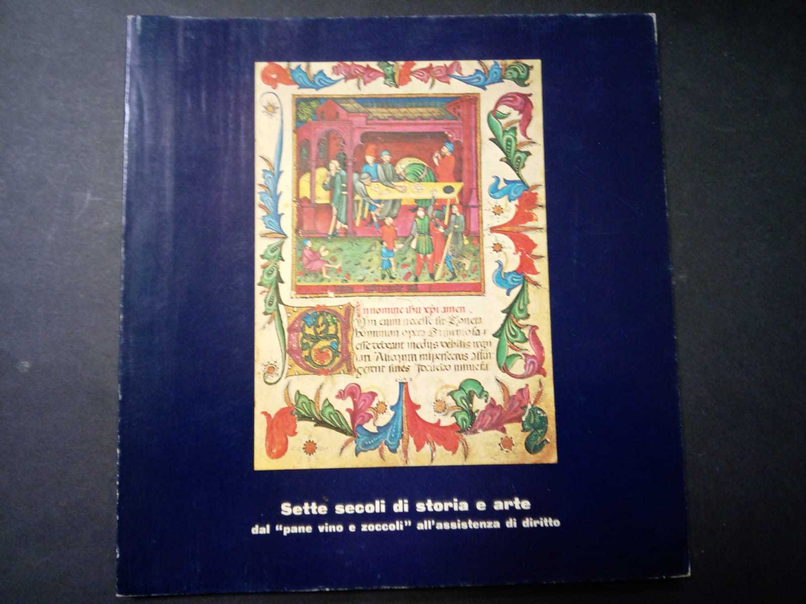 Viviano Bruno. Sette secoli di storia e arte. Dal "pane …