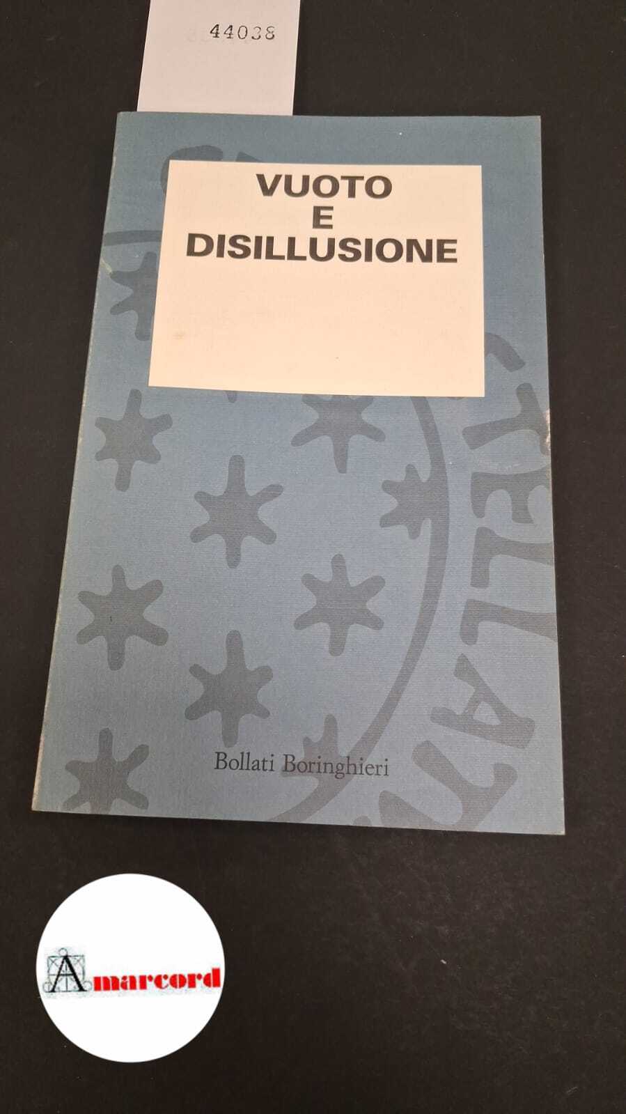 Vuoto e disillusione
