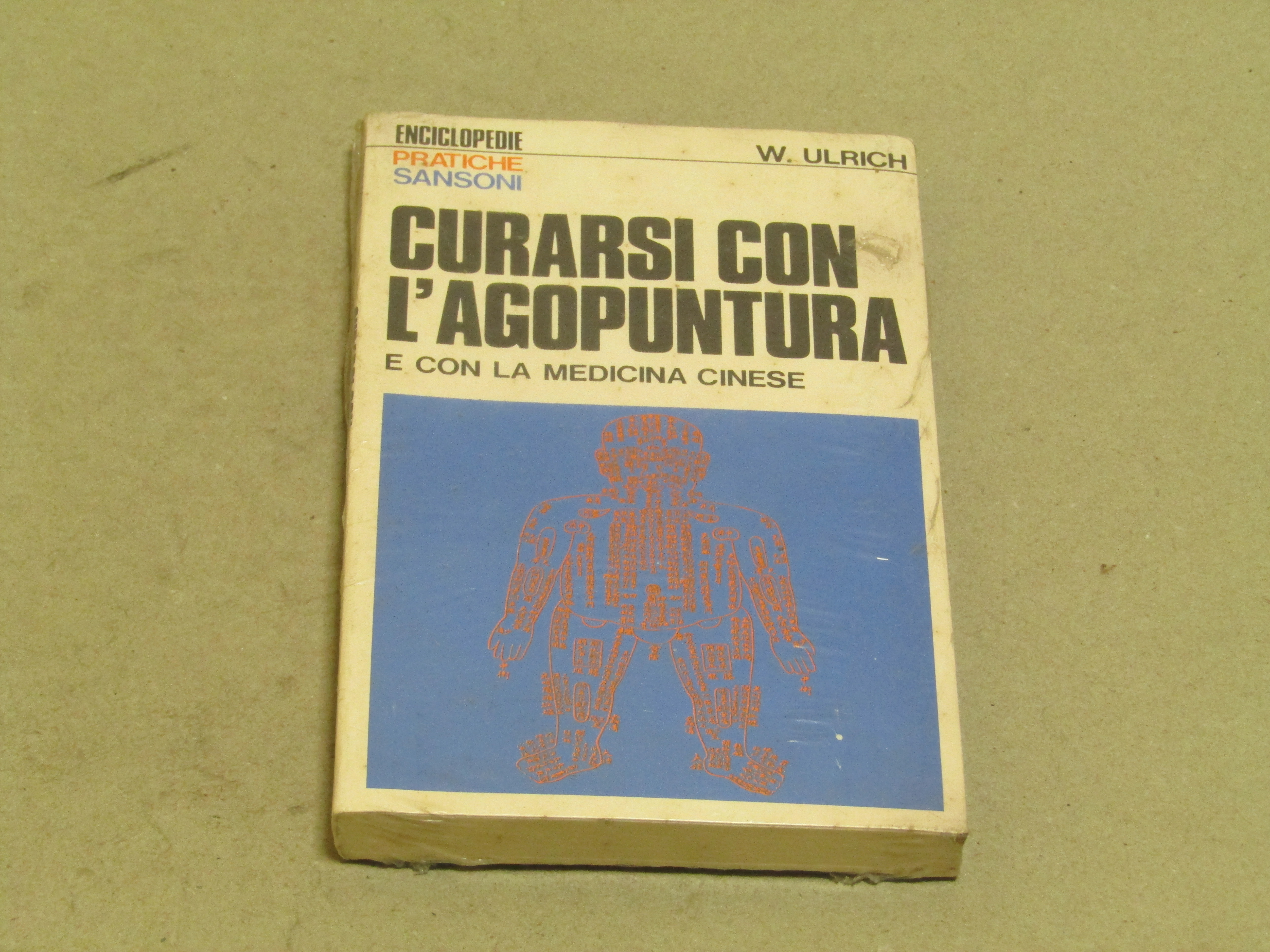 W. Ulrich. Curarsi con l'agopuntura