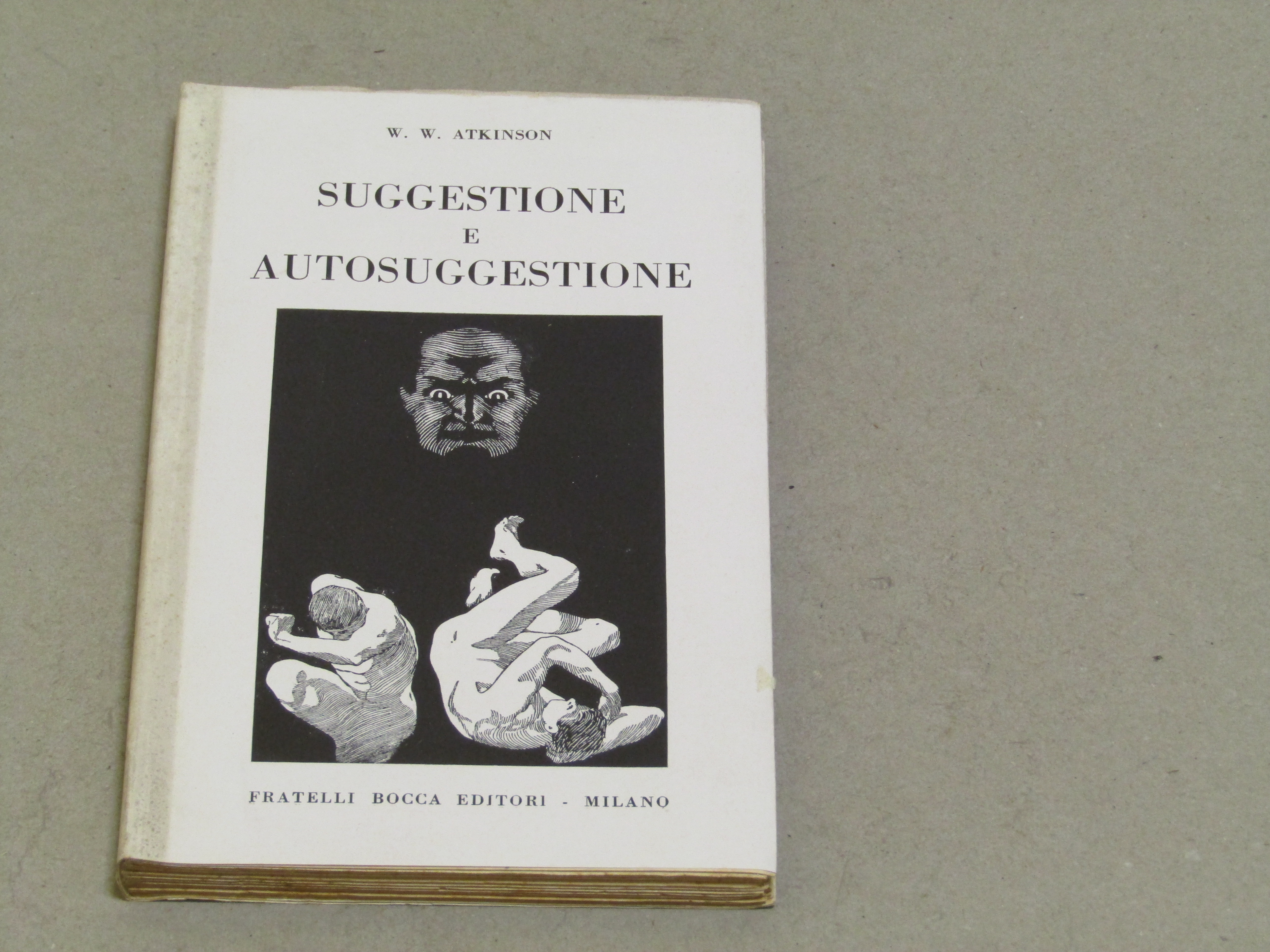 W. W. Atkinson. Suggestione e autosuggestione